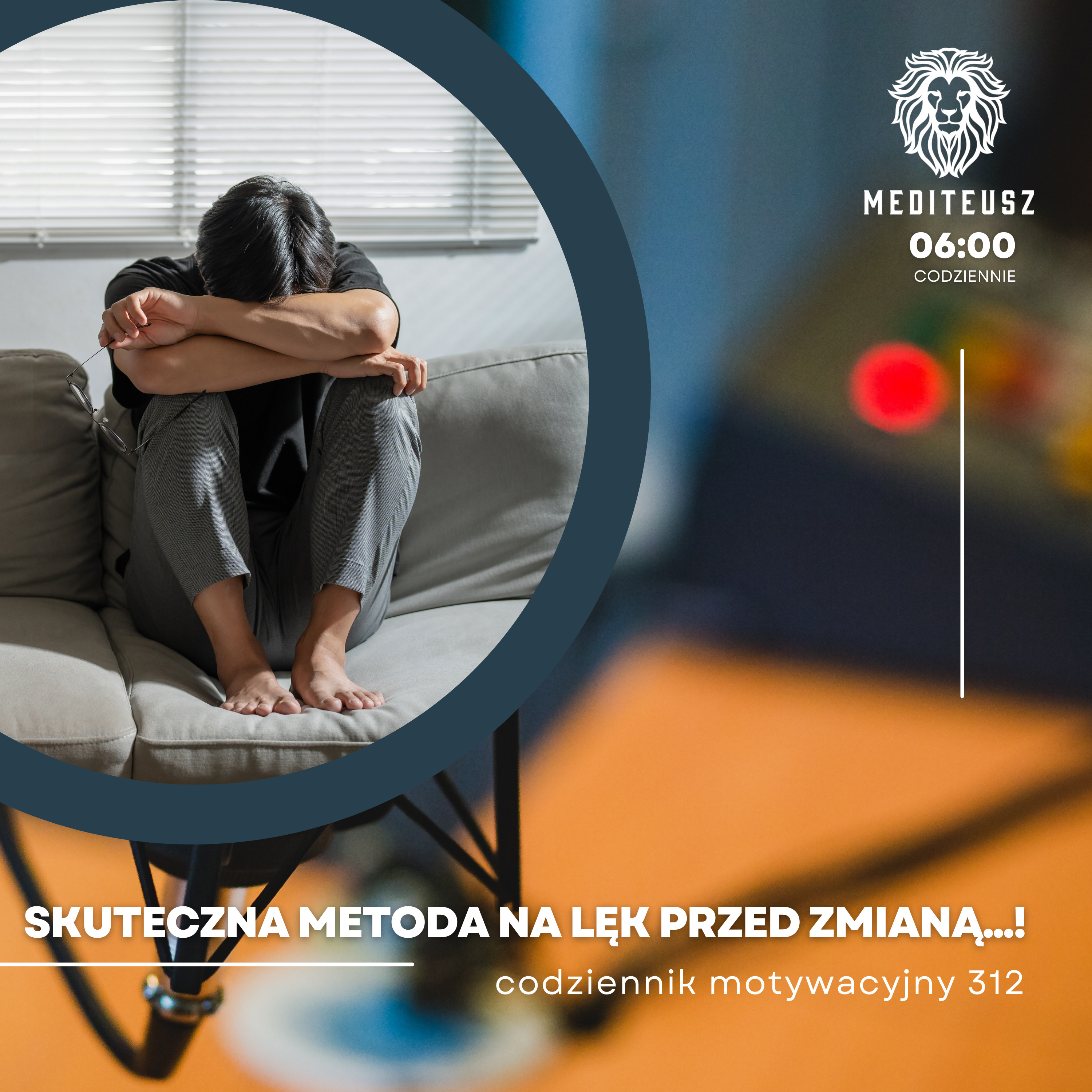 CODZIENNIK MOTYWACYJNY #312 17 V 2024 METODA NA LĘK PRZED ZMIANĄ  episode artwork