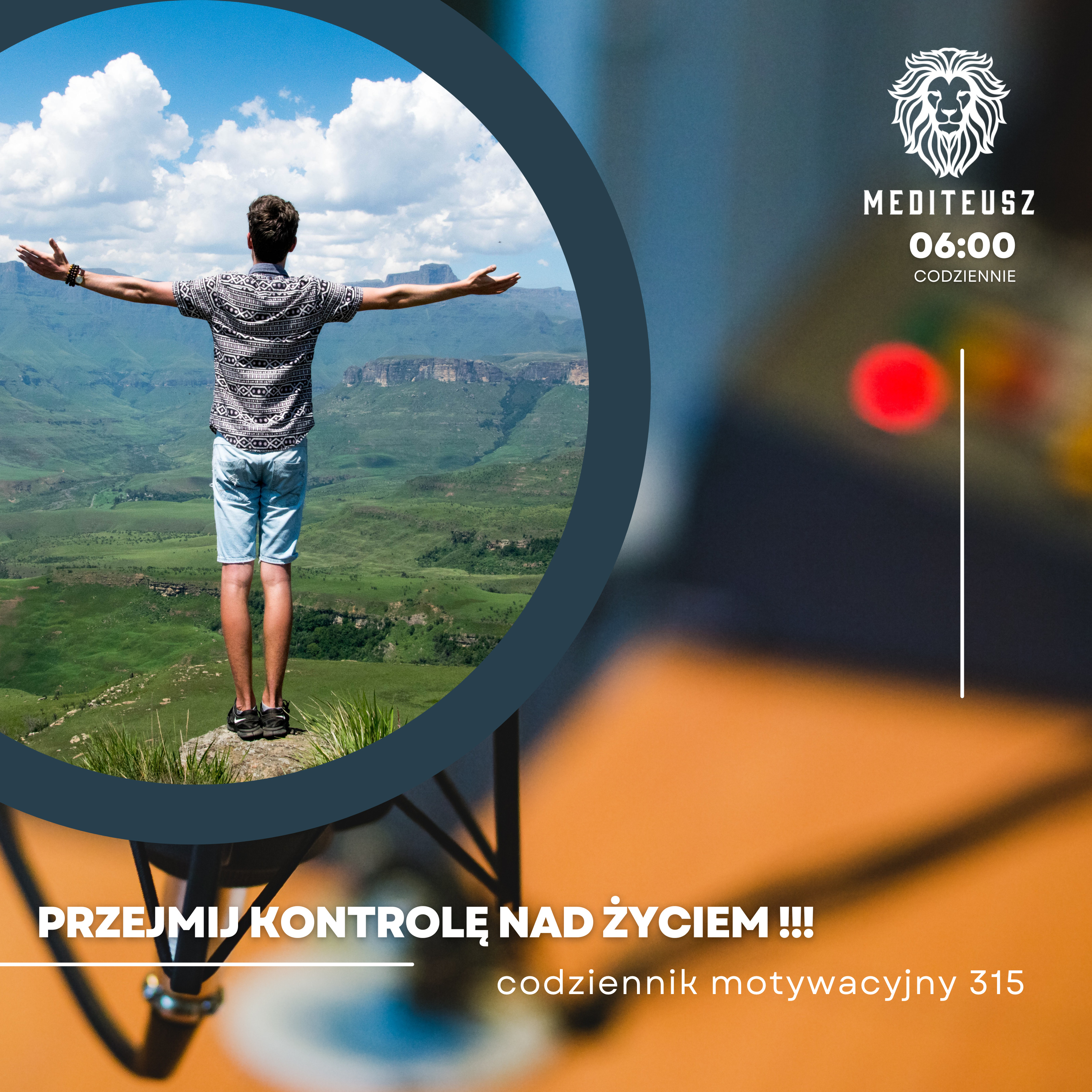 CODZIENNIK MOTYWACYJNY #315 22 V 2024 PRZEJMIJ KONTROLĘ NAD ŻYCIEM! episode artwork