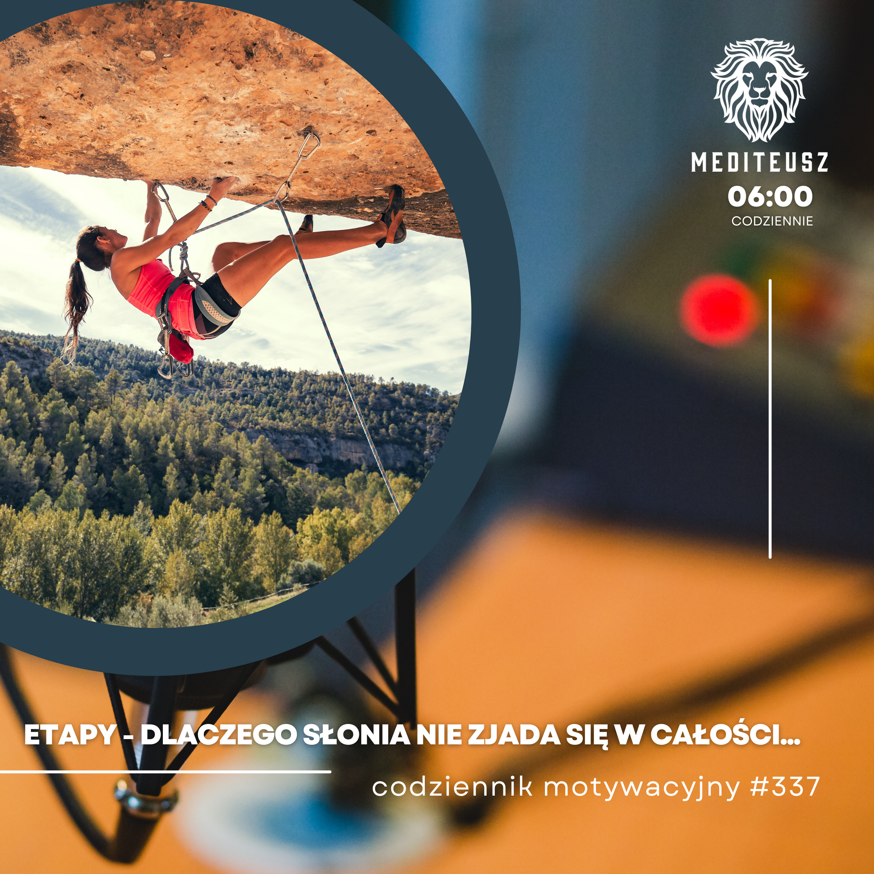 CODZIENNIK MOTYWACYJNY #337 3 VII 2024 PODZIEL NA ETAPY - DLACZEGO SŁONIA NIE ZJADA SIĘ W CAŁOŚCI... episode artwork
