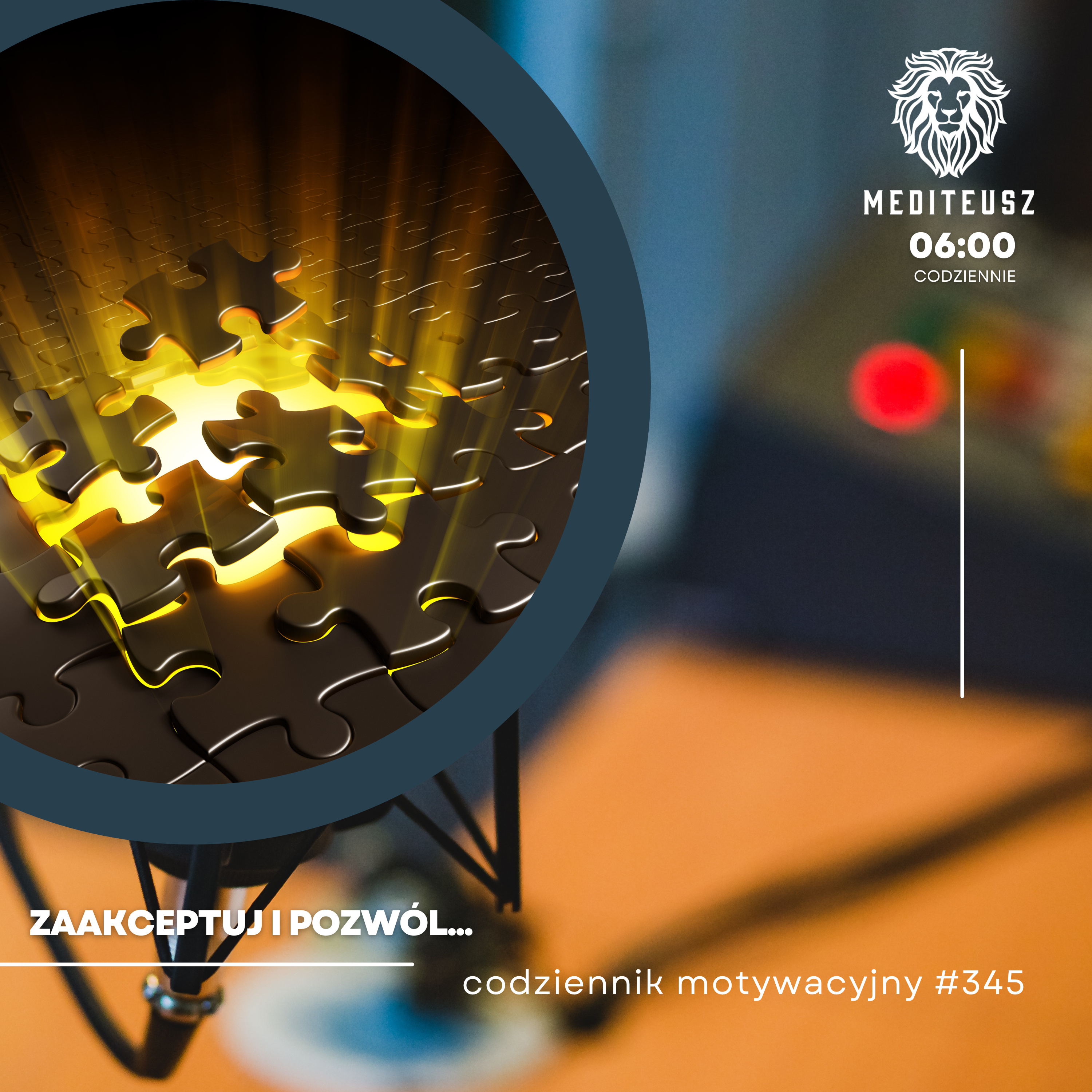 CODZIENNIK MOTYWACYJNY #345 22 VII 2024 ZAAKCEPTUJ I POZWÓL A ZMIENI SIE WSZYSTKO.... episode artwork