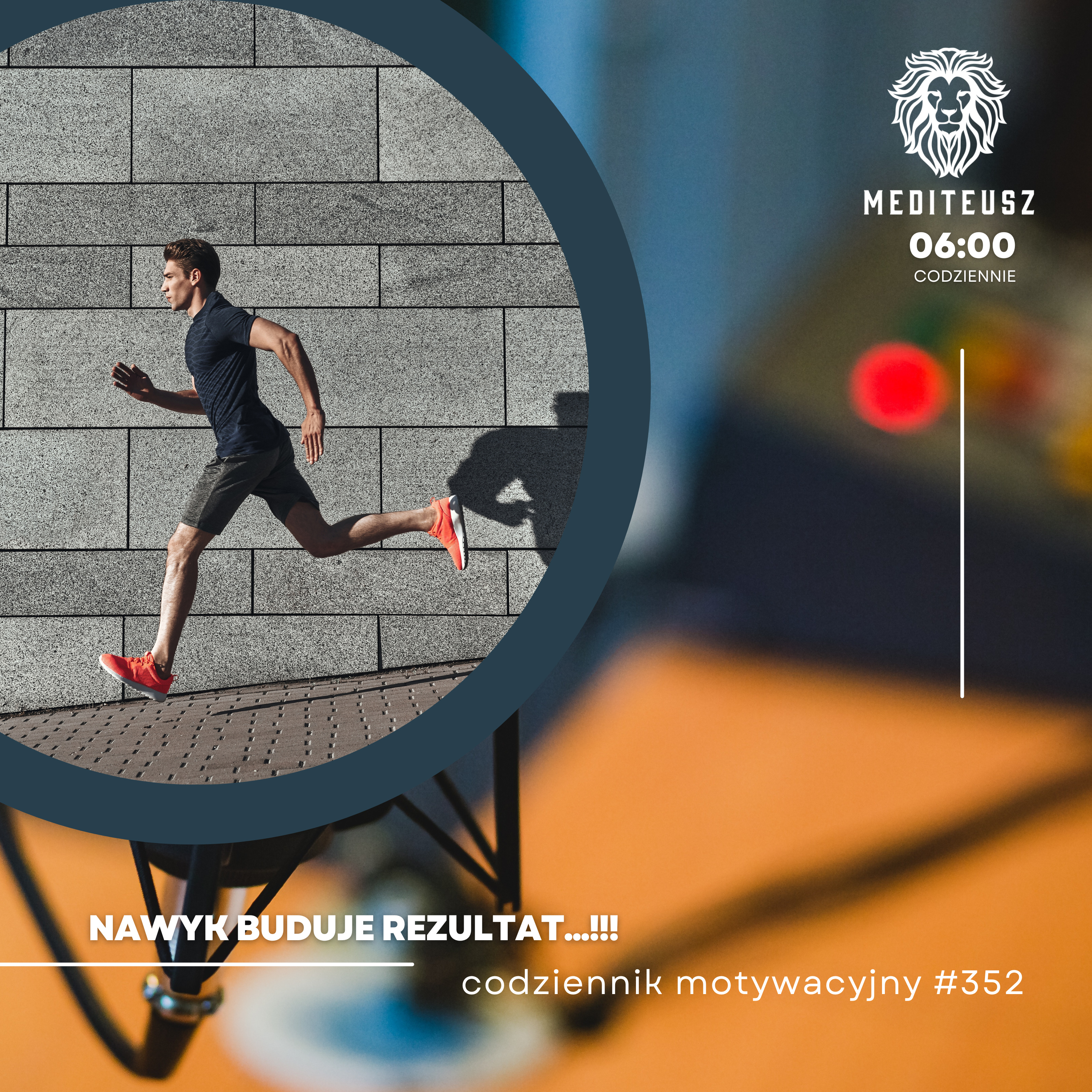 CODZIENNIK MOTYWACYJNY #352 2 VIII 2024 NAWYK BUDUJE REZULTAT !!! episode artwork