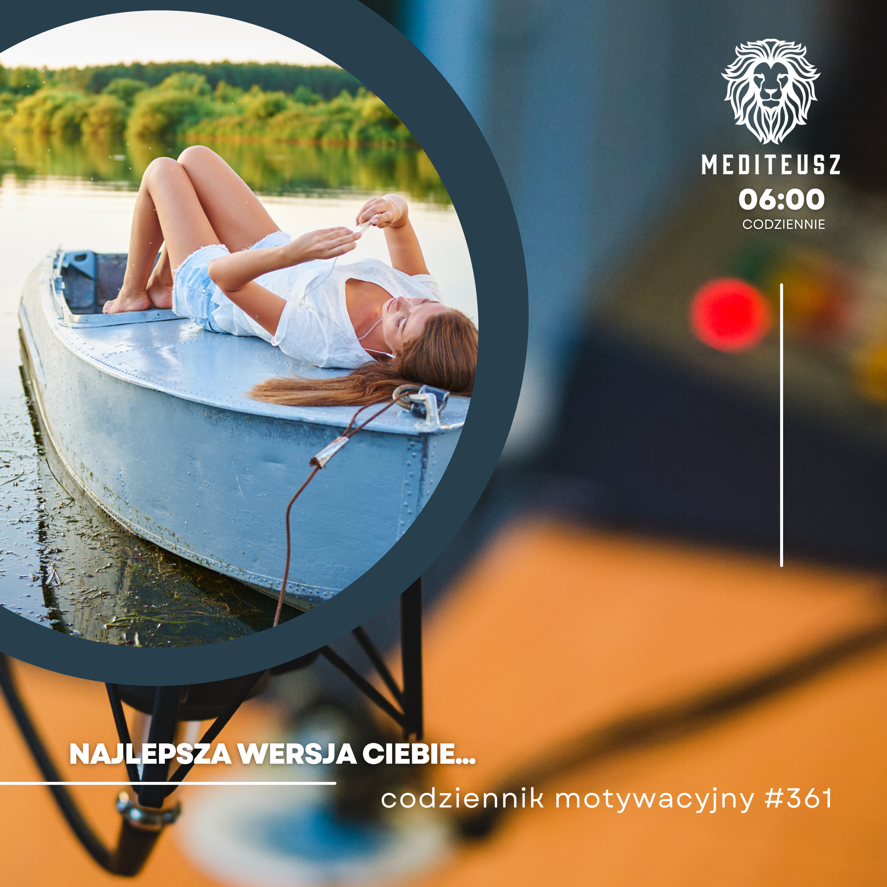 CODZIENNIK MOTYWACYJNY #361 20 VIII 2024 - NAJLEPSZA WERSJA CIEBIE....!!! episode artwork