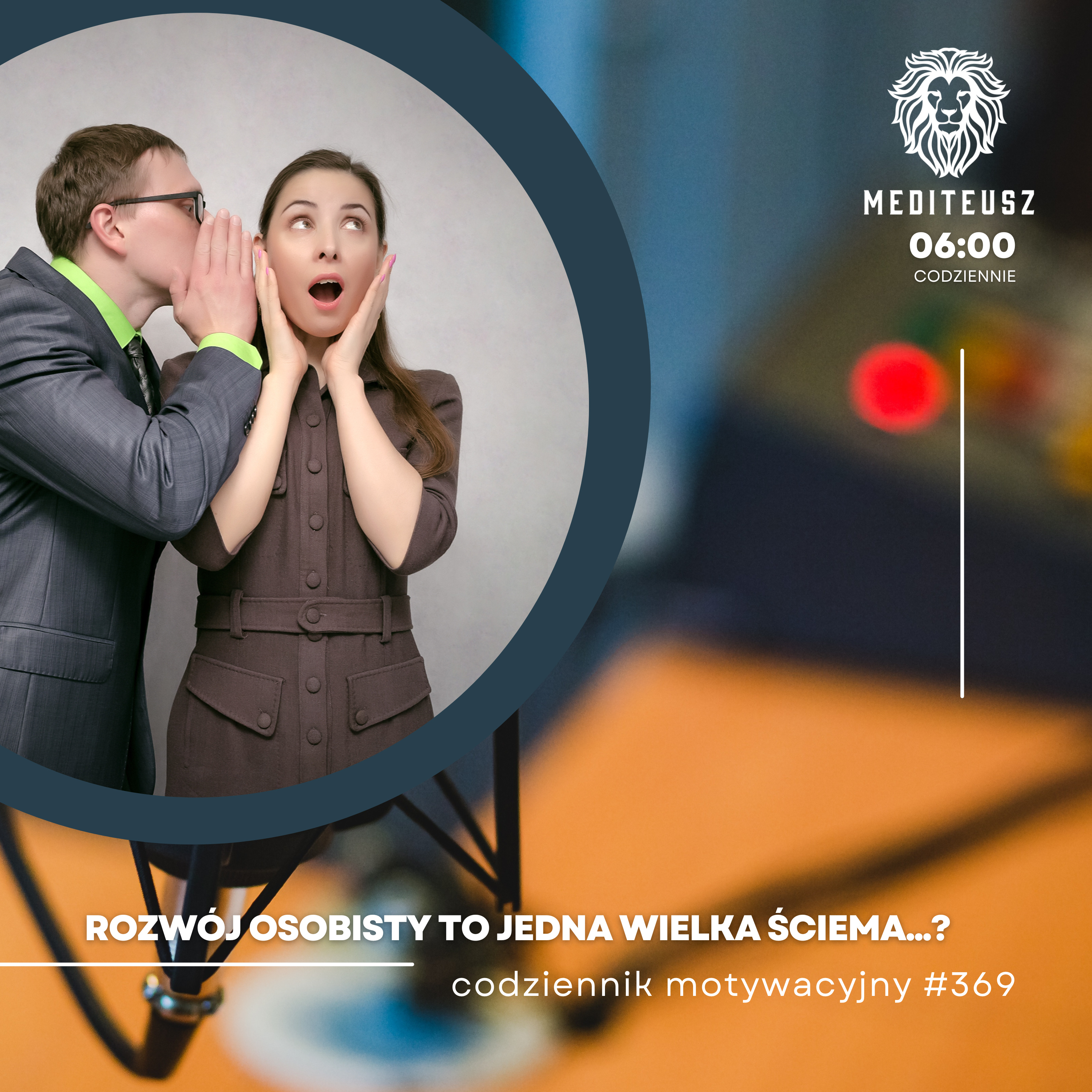 CODZIENNIK MOTYWACYJNY #369 30 VIII 2024 - ROZWÓJ OSOBISTY TO JEDNA WIELKA ŚCIEMA...? episode artwork