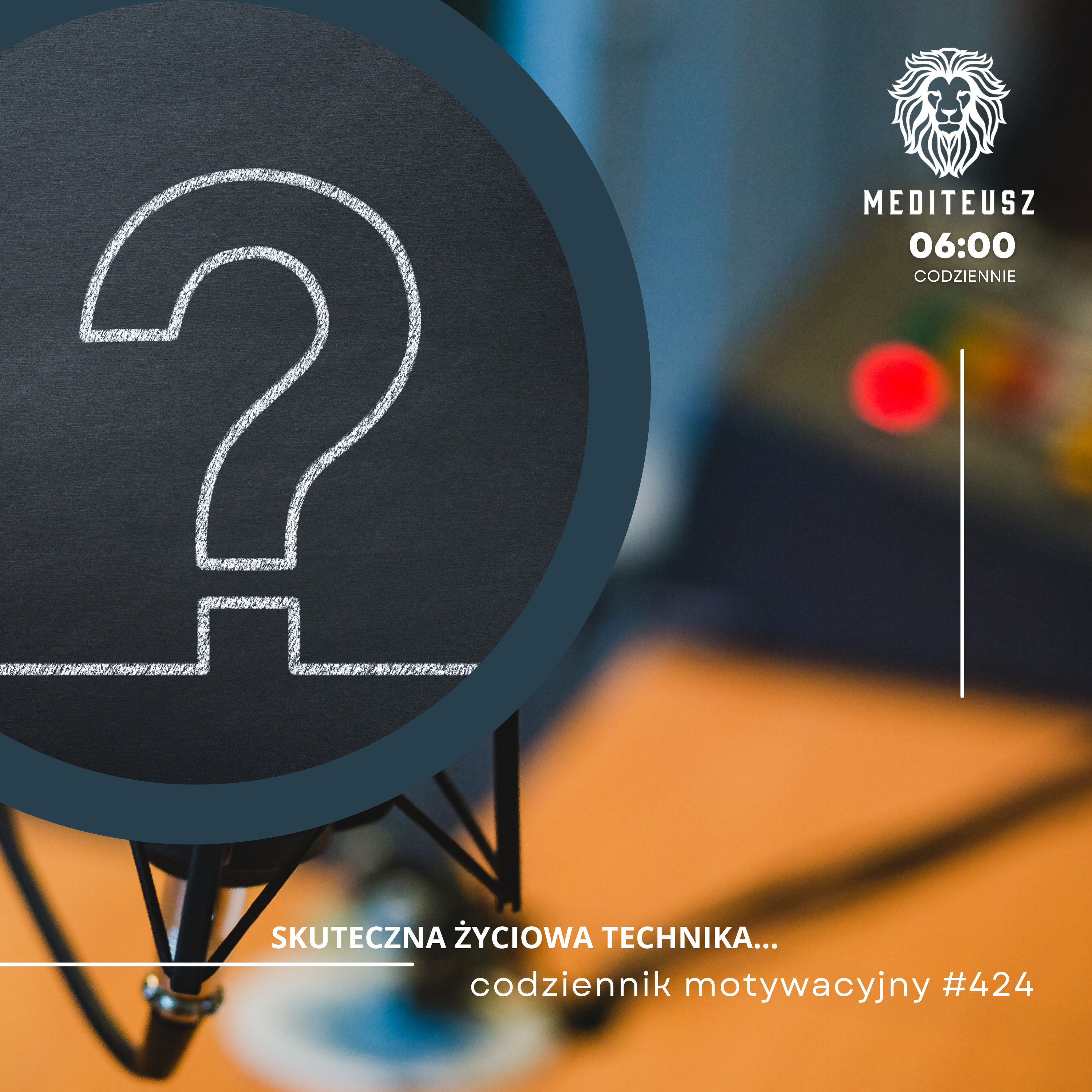 CODZIENNIK MOTYWACYJNY #424 27 XI 2024 - SKUTECZNA ŻYCIOWA TECHNIKA... episode artwork