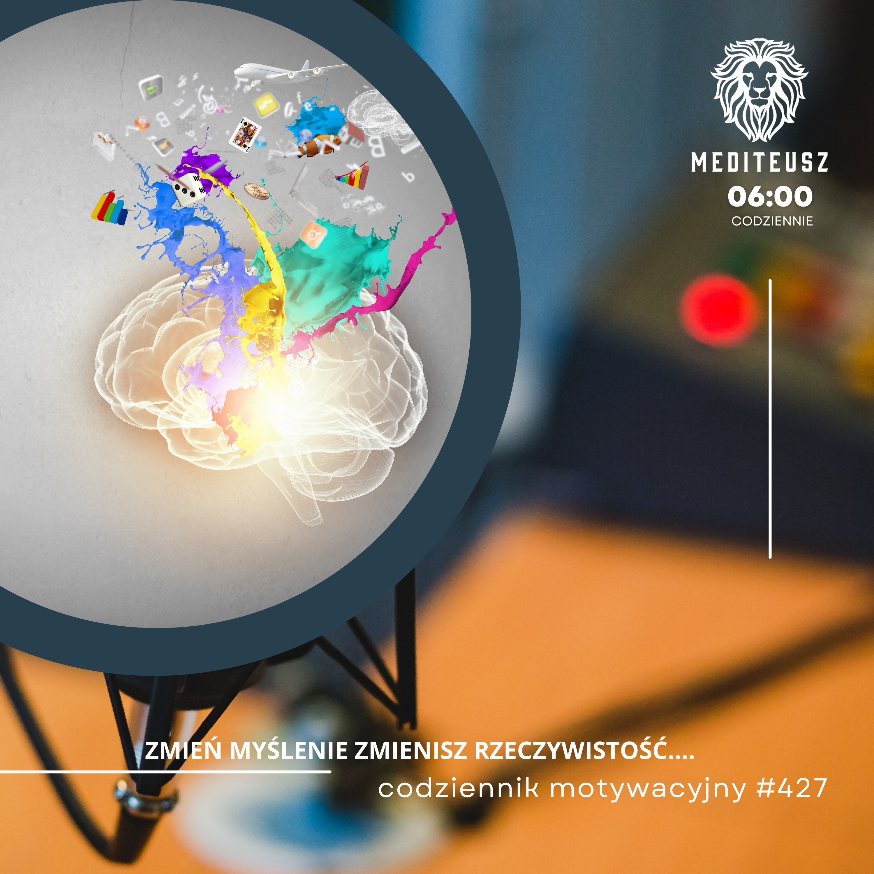 CODZIENNIK MOTYWACYJNY #427 2 XII 2024 - ZMIEŃ MYŚLENIE ZMIENISZ RZECZYWISTOŚĆ.... episode artwork