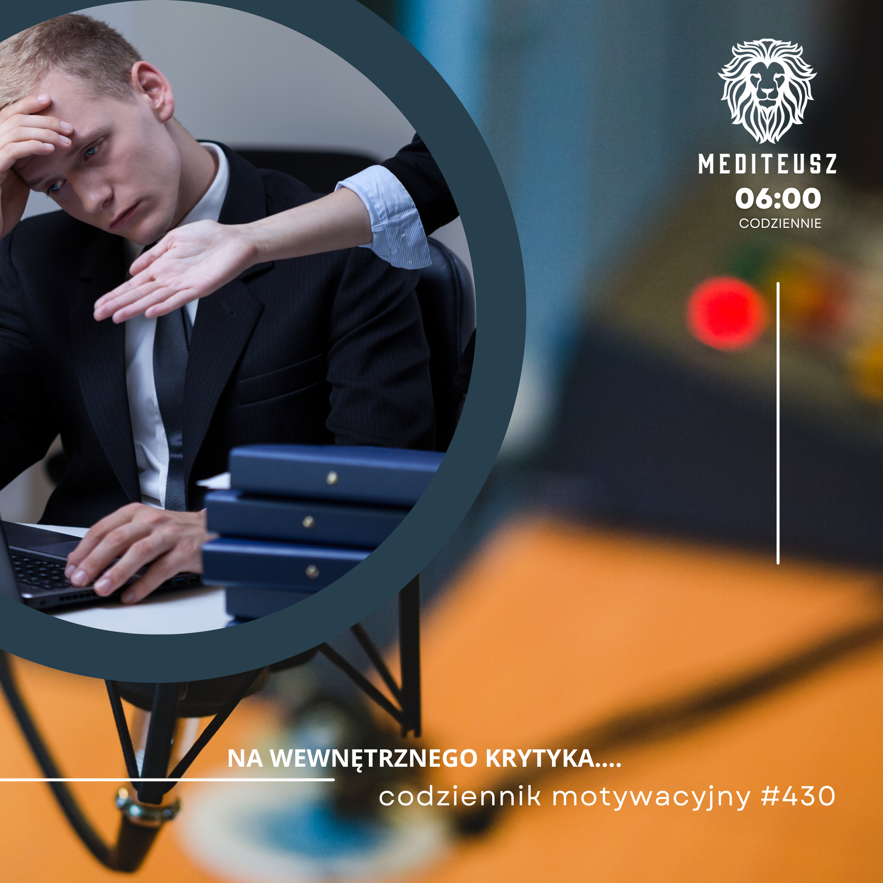 CODZIENNIK MOTYWACYJNY #430 6 XII 2024 -SKUTECZNY SPOSÓB NA KRYTYKA I GONITWĘ MYŚLI..... episode artwork