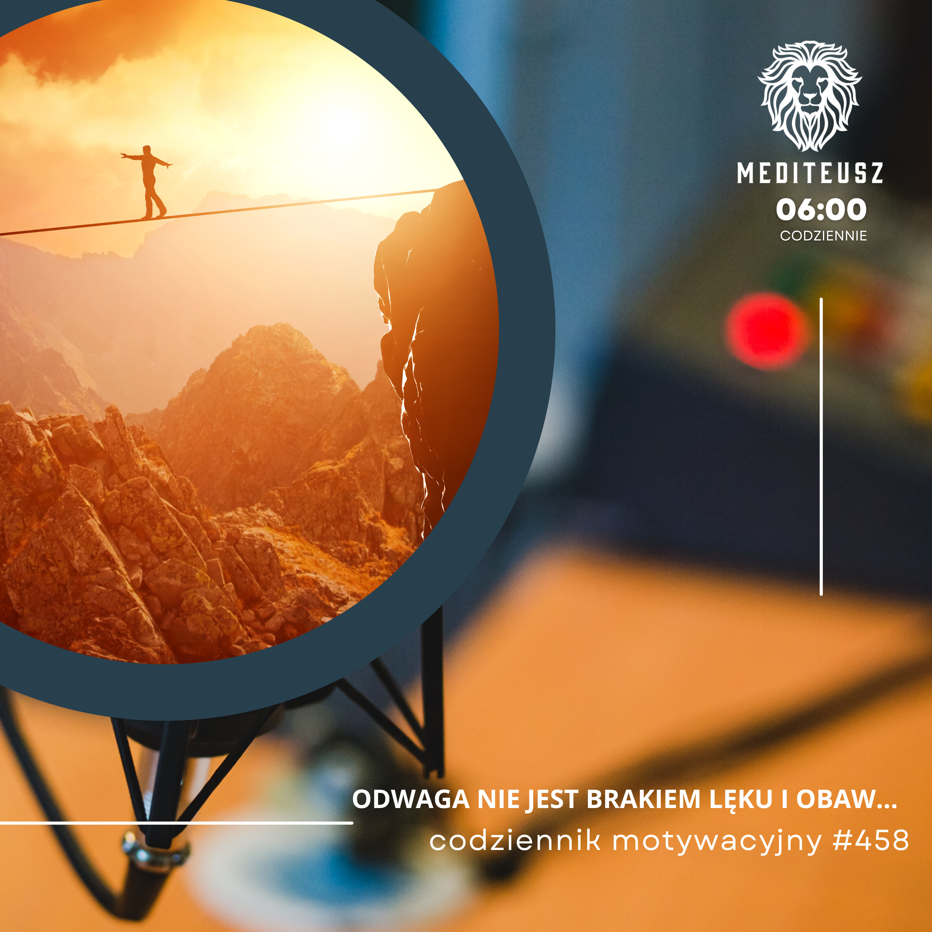 CODZIENNIK MOTYWACYJNY #458 24 I 2025 - ODWAGA NIE JEST BRAKIEM LĘKU I OBAW....!!! episode artwork