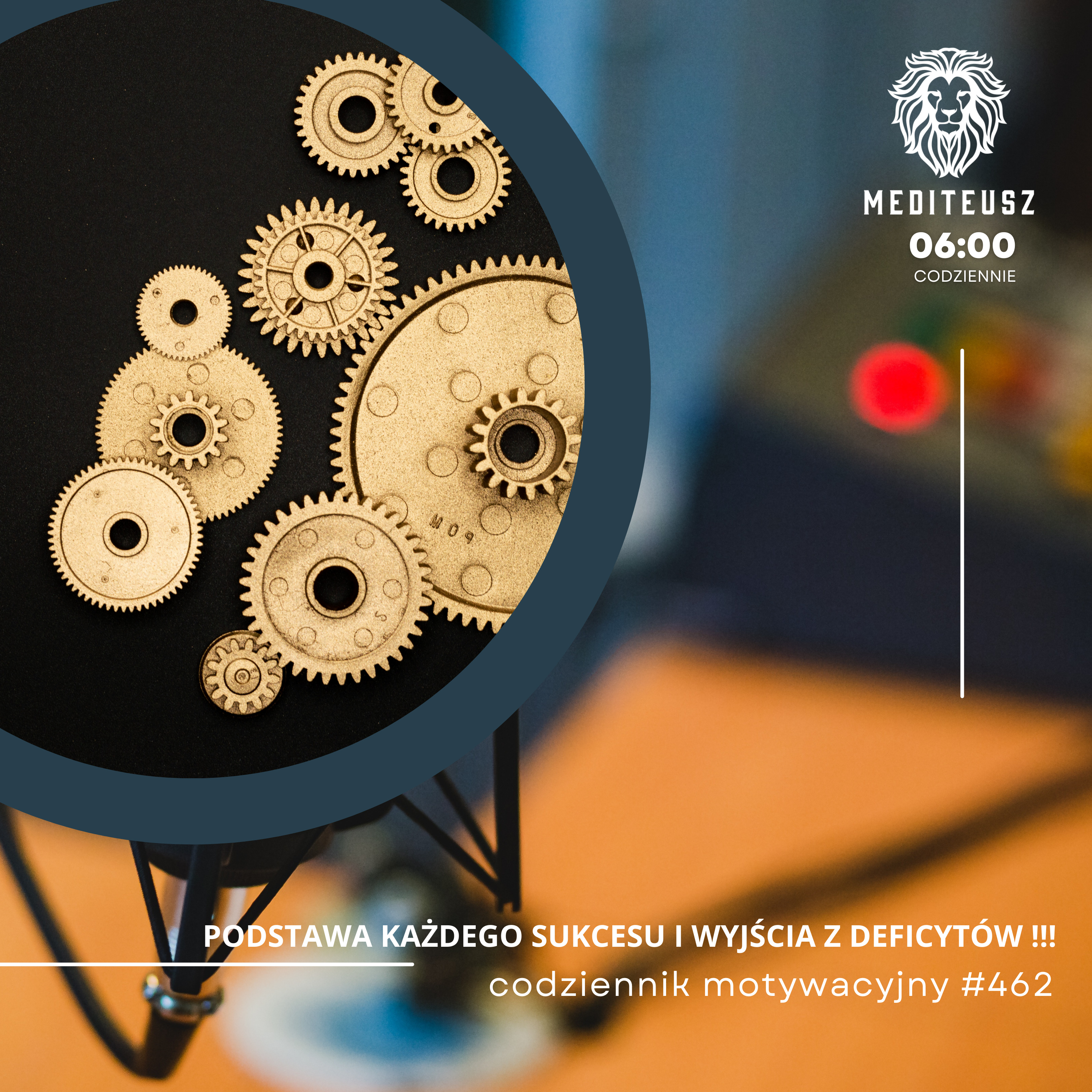 CODZIENNIK MOTYWACYJNY #462 30 I 2025 - PODSTAWA KAŻDEGO SUKCESU I WYJŚCIA Z DEFICYTÓW !!! episode artwork