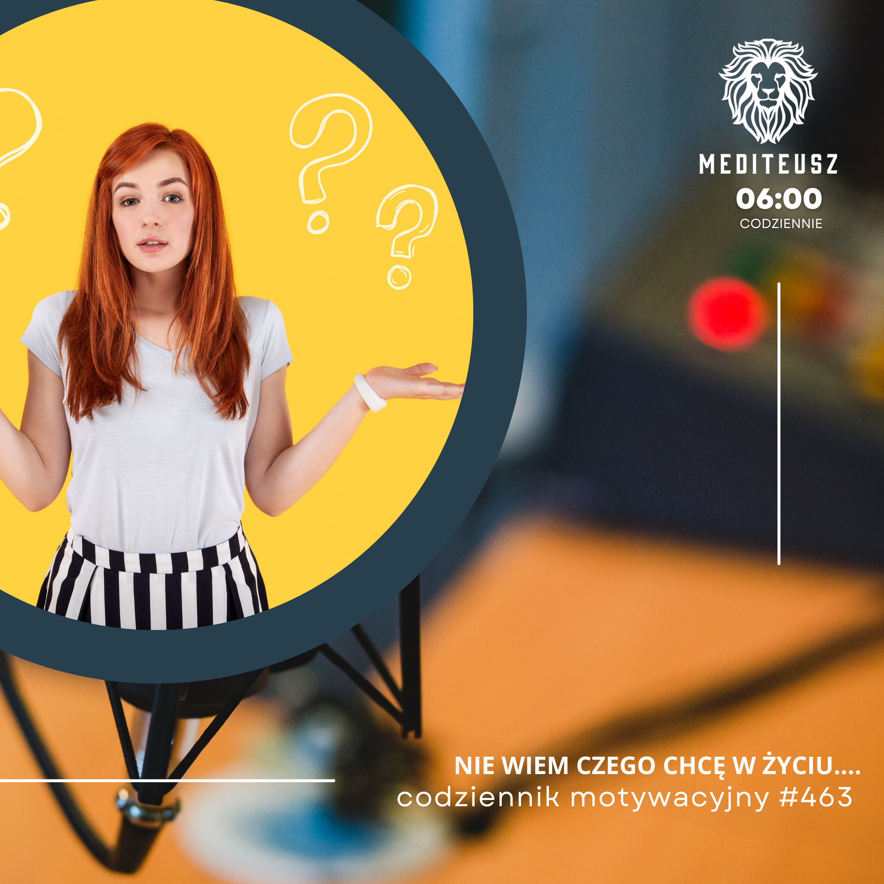 CODZIENNIK MOTYWACYJNY #463 3 II 2025 - NIE WIEM CZEGO CHCĘ W ŻYCIU.... episode artwork