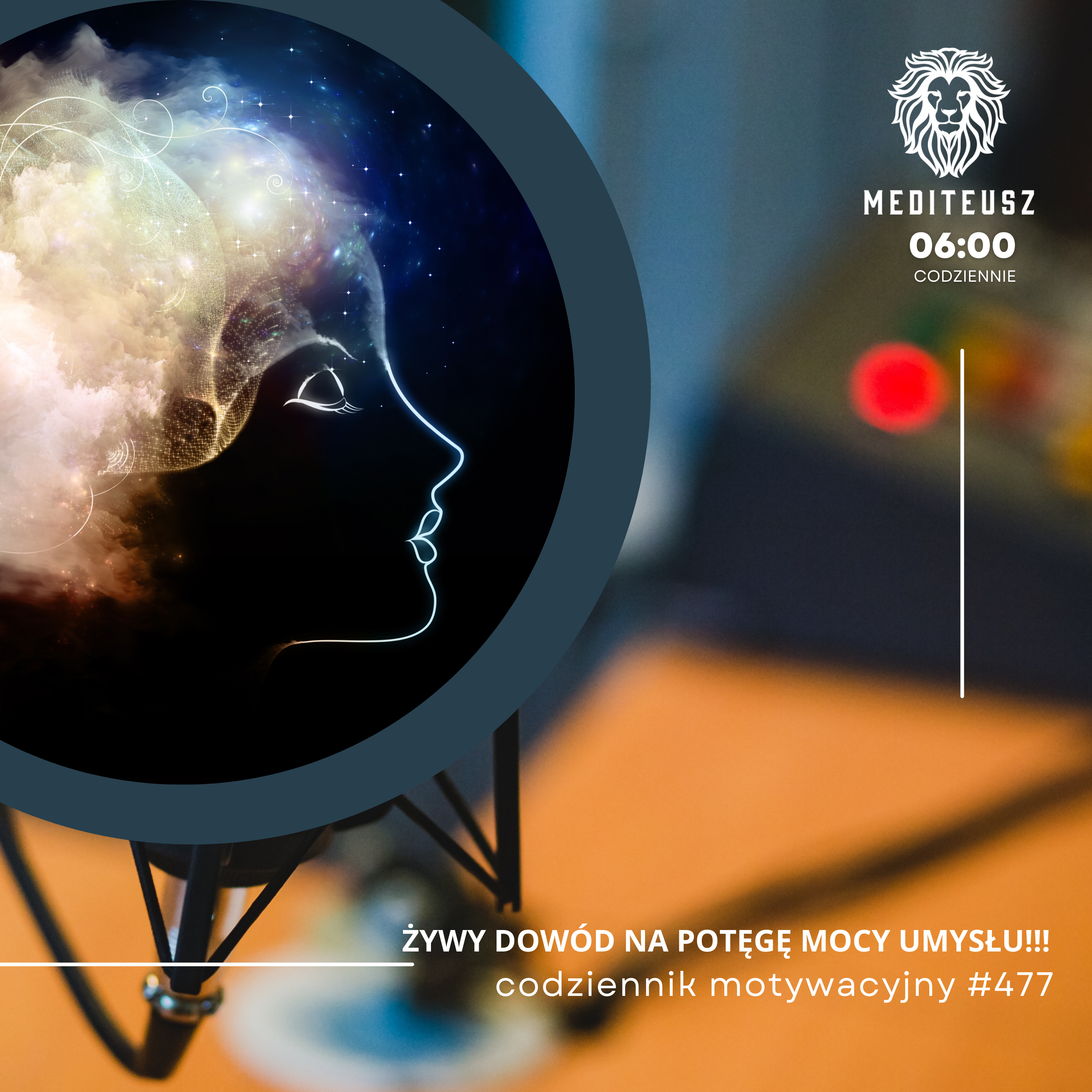 CODZIENNIK MOTYWACYJNY #477 21 II 2025 - ŻYWY DOWÓD NA POTĘGĘ MOCY UMYSŁU!!! episode artwork