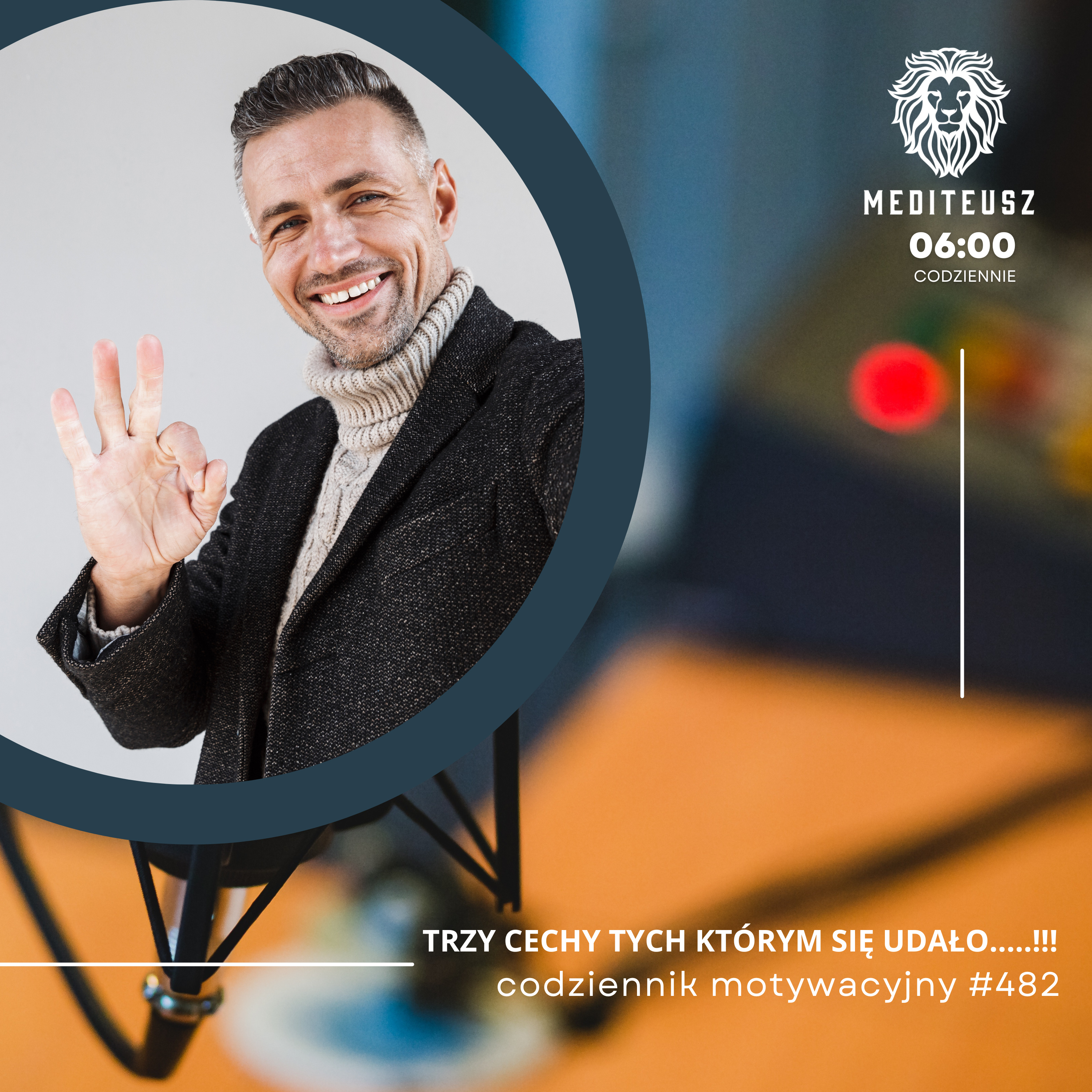 CODZIENNIK MOTYWACYJNY #482 4 III 2025 - TRZY CECHY TYCH KTÓRYM SIĘ UDAŁO.....!!! episode artwork