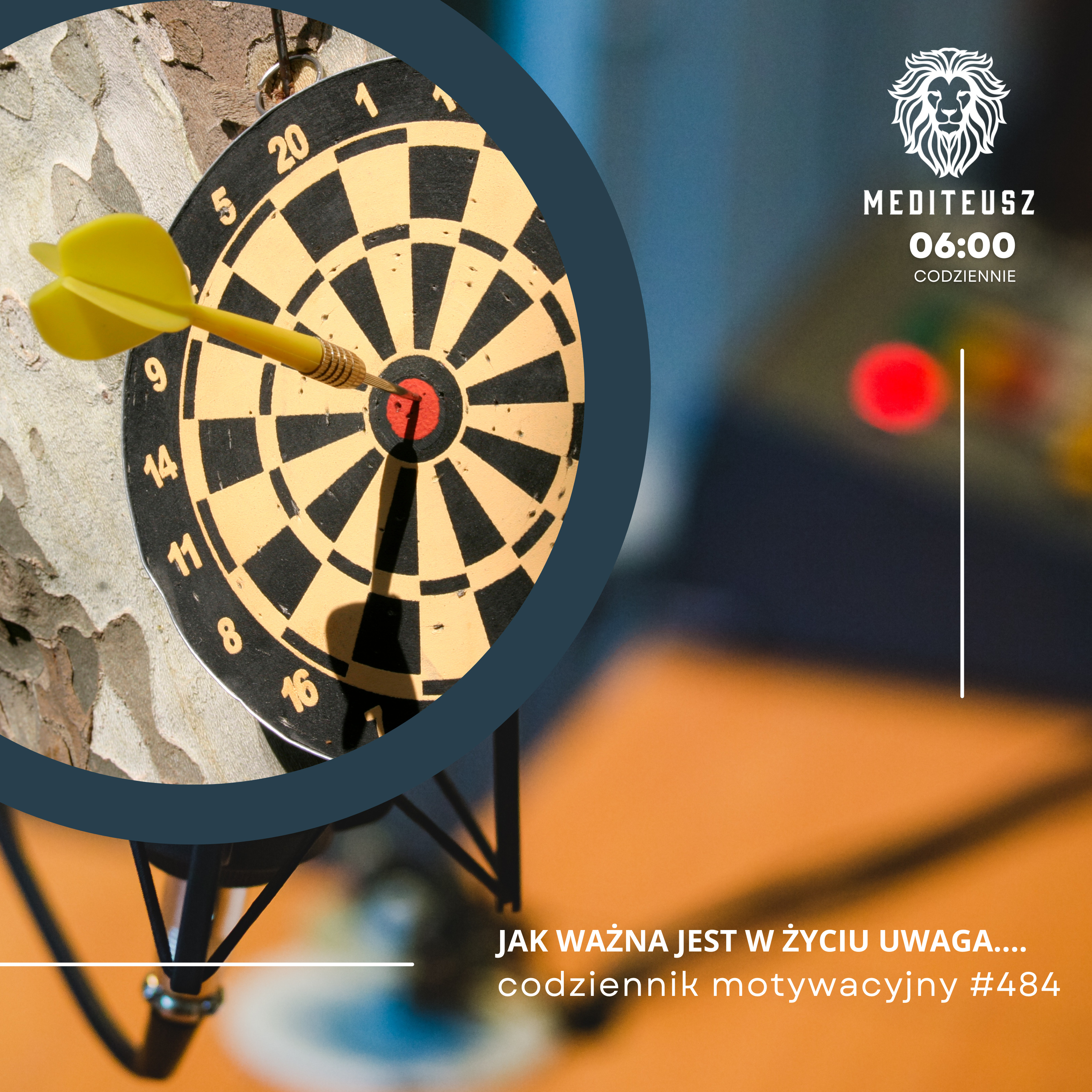  CODZIENNIK MOTYWACYJNY #484 6 III 2025 - JAK WAŻNA JEST W ŻYCIU UWAGA.... episode artwork