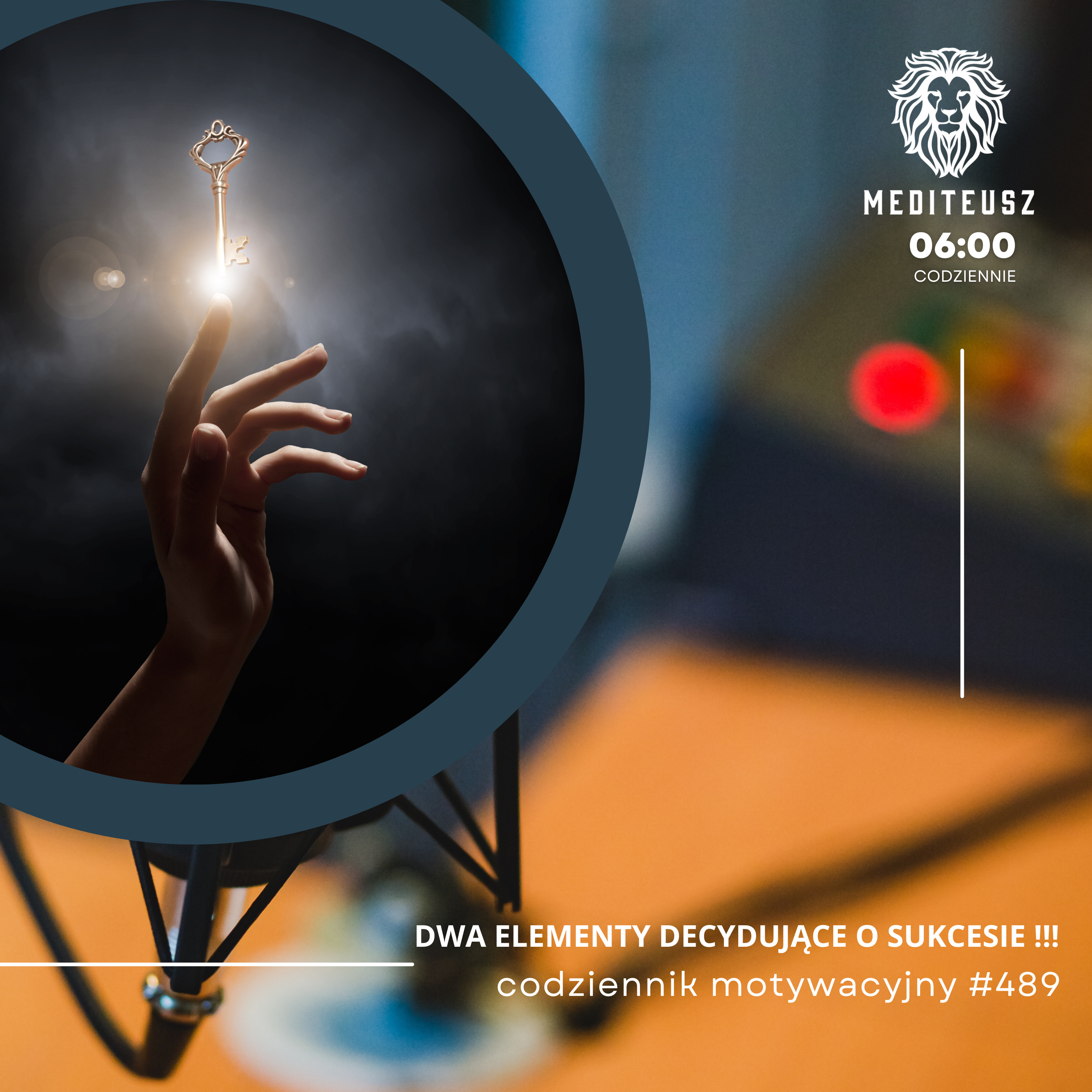 CODZIENNIK MOTYWACYJNY #489 17 III 2025 - DWA ELEMENTY DECYDUJĄCE O SUKCESIE !!! episode artwork