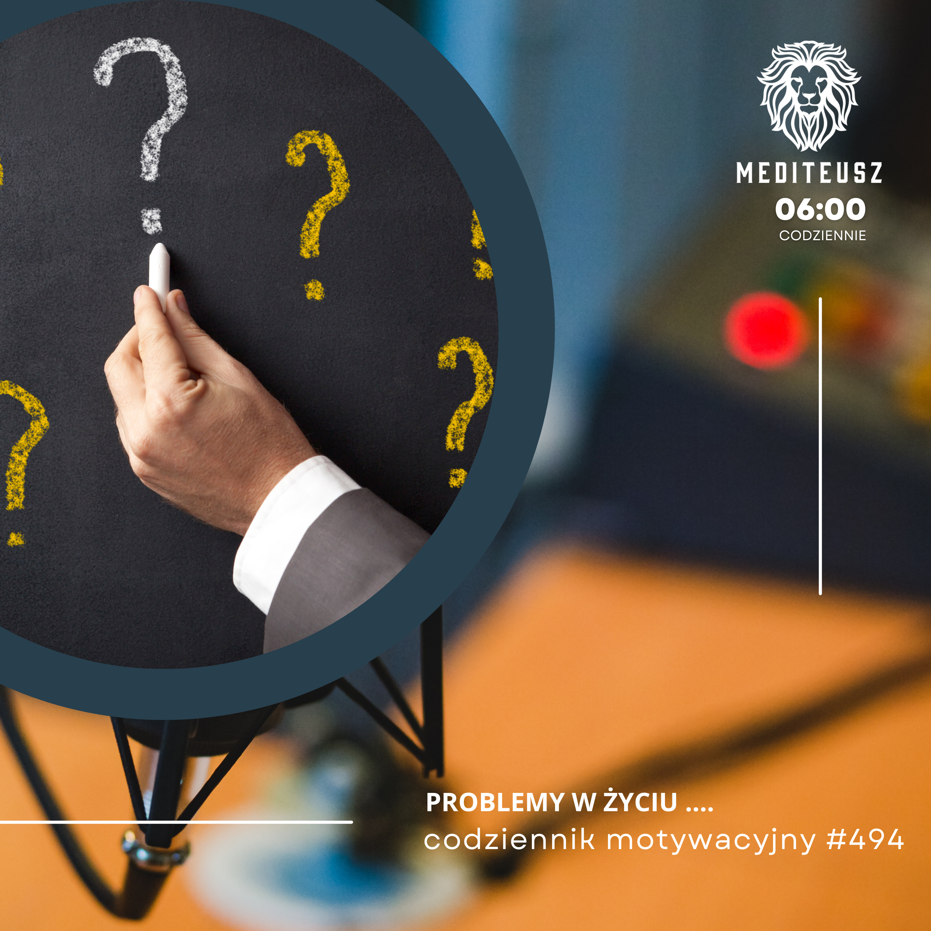 CODZIENNIK MOTYWACYJNY #494 24 III 2025 - PROBLEMY W ŻYCIU .... episode artwork