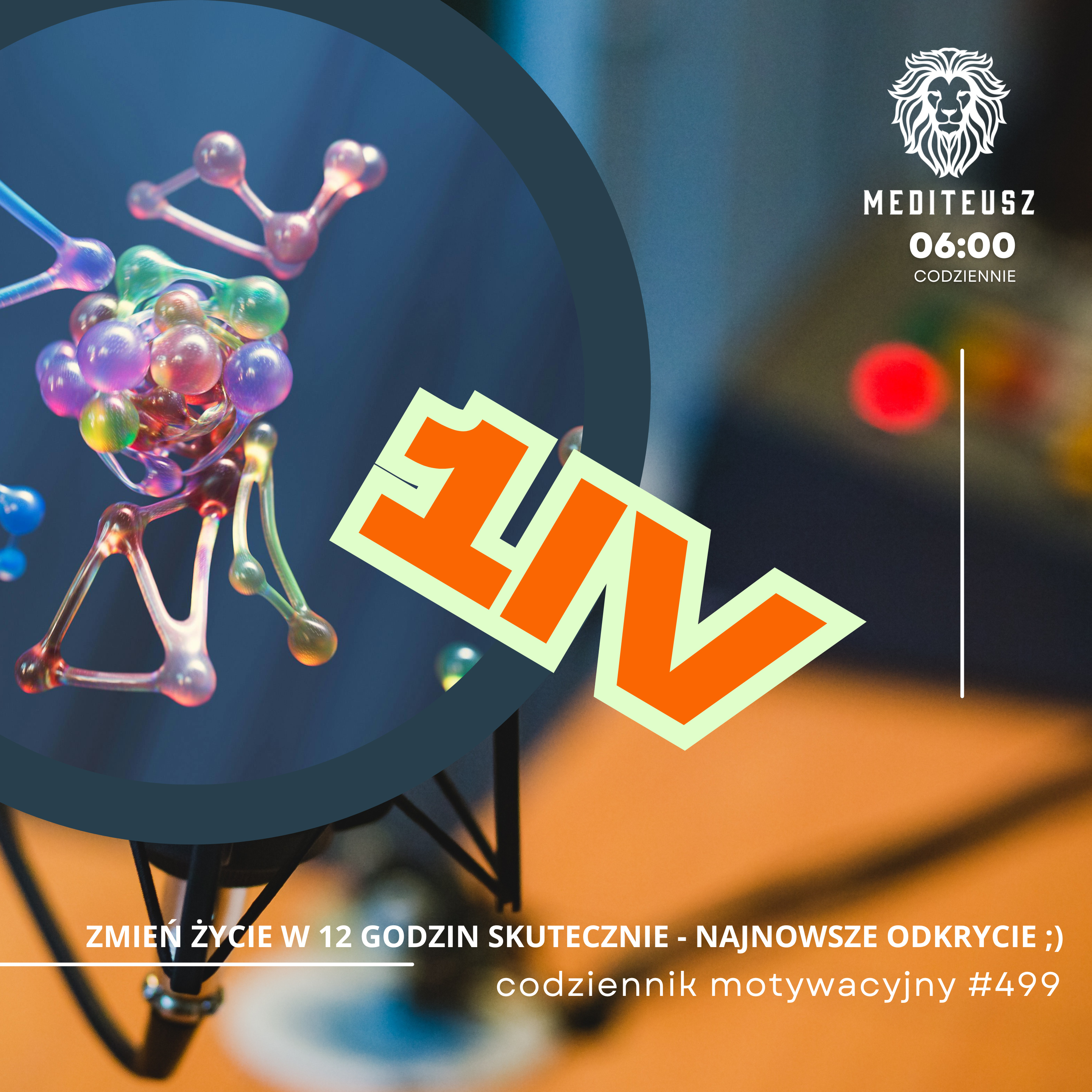 CODZIENNIK MOTYWACYJNY #499 1 IV 2025 - ZMIEŃ ŻYCIE W 12 GODZIN SKUTECZNIE - NAJNOWSZE ODKRYCIE ;) episode artwork