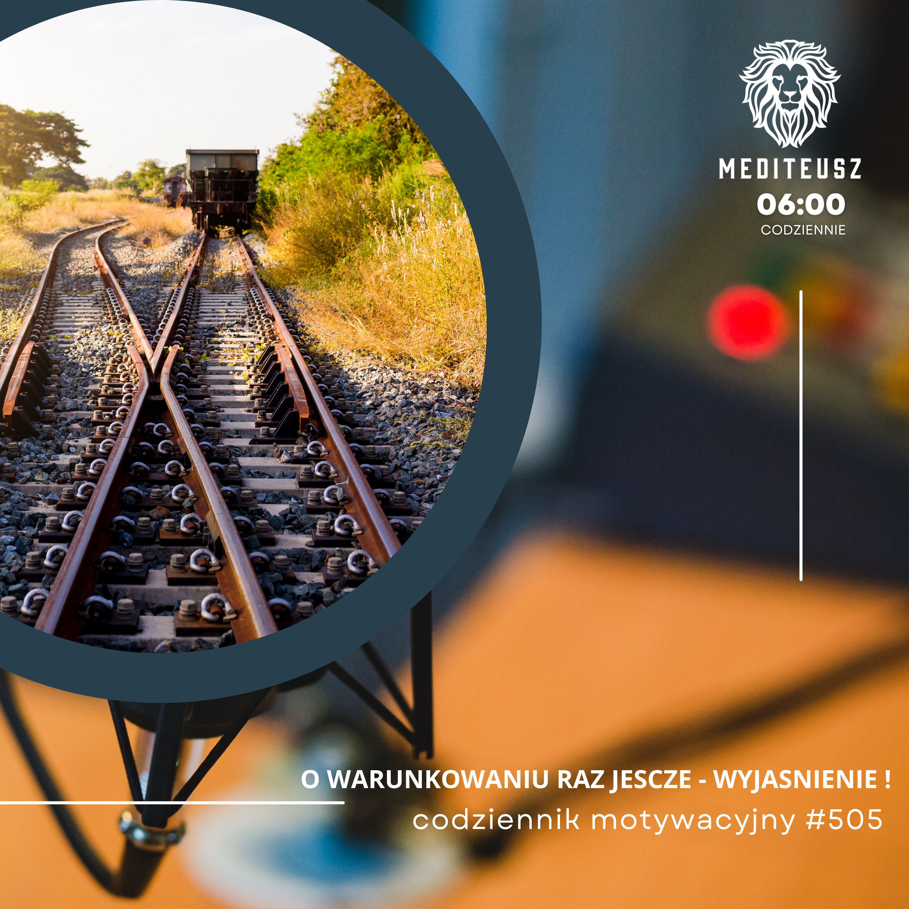 CODZIENNIK MOTYWACYJNY #505 10 IV 2025 - O WARUNKOWANIU RAZ JESCZE - WYJASNIENIE ! episode artwork