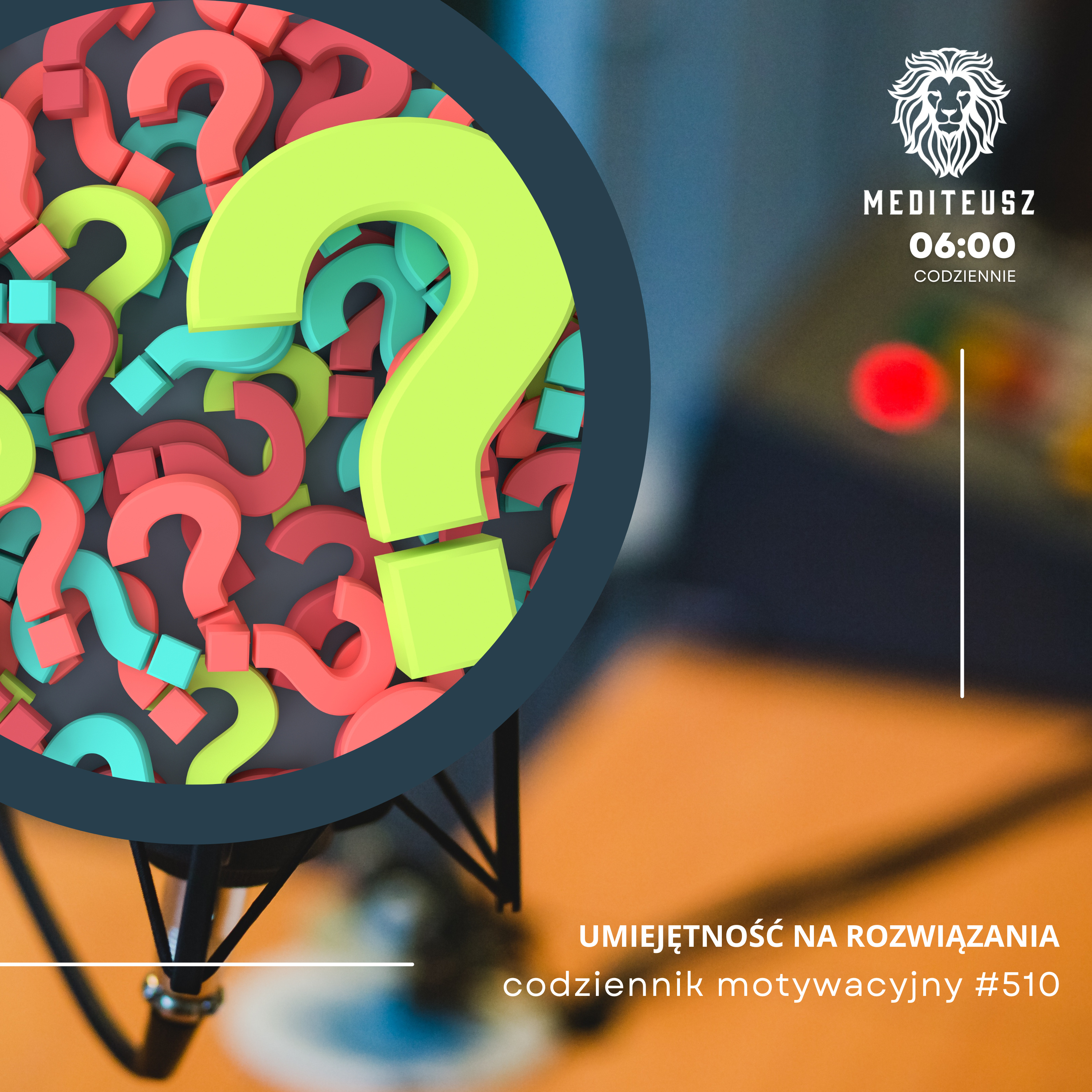 CODZIENNIK MOTYWACYJNY #510 22 IV 2025 - UMIEJĘTNOŚĆ NA ROZWIĄZANIA.... episode artwork
