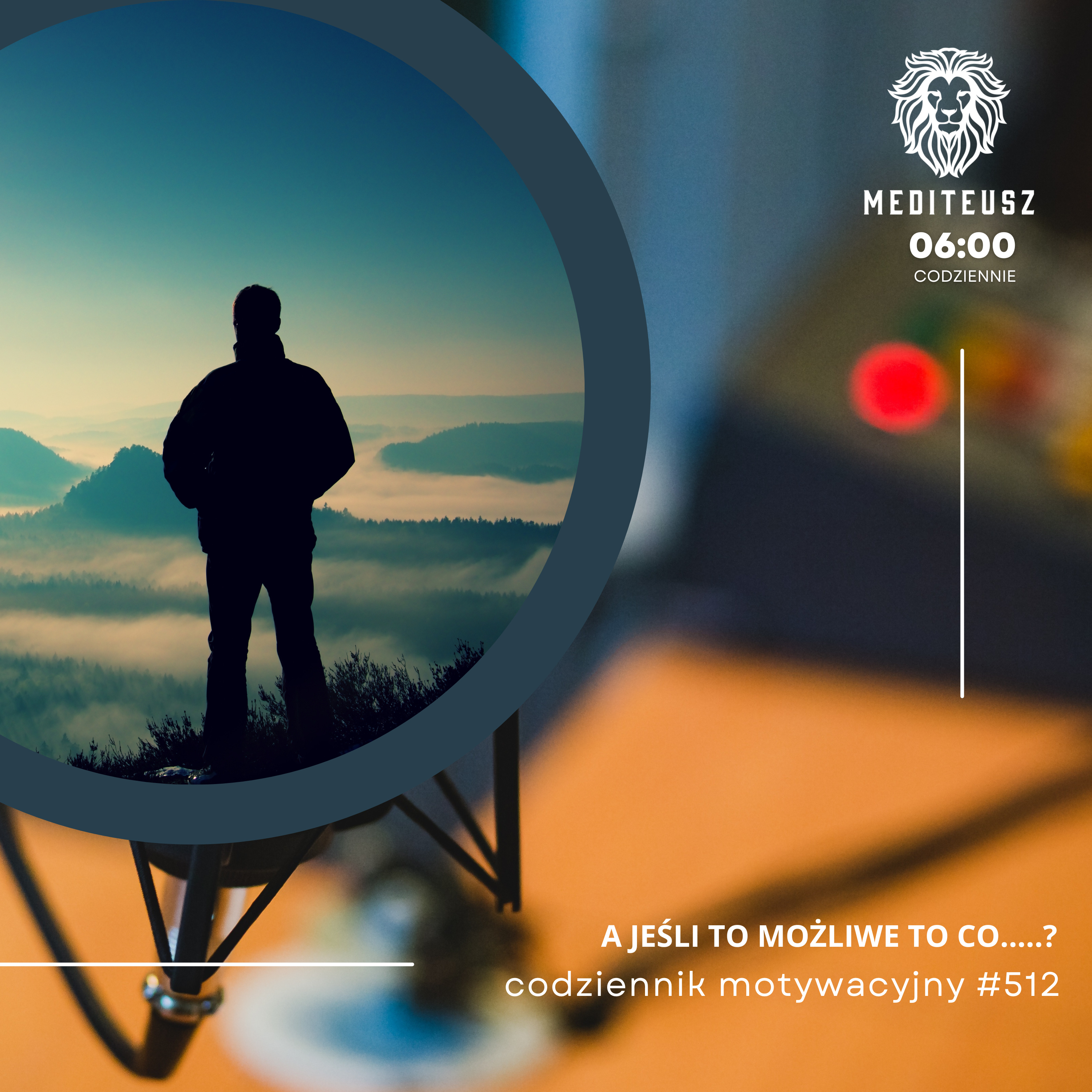 CODZIENNIK MOTYWACYJNY #512 24 IV 2025 - .A JEŚLI TO MOŻLIWE TO CO.....? episode artwork
