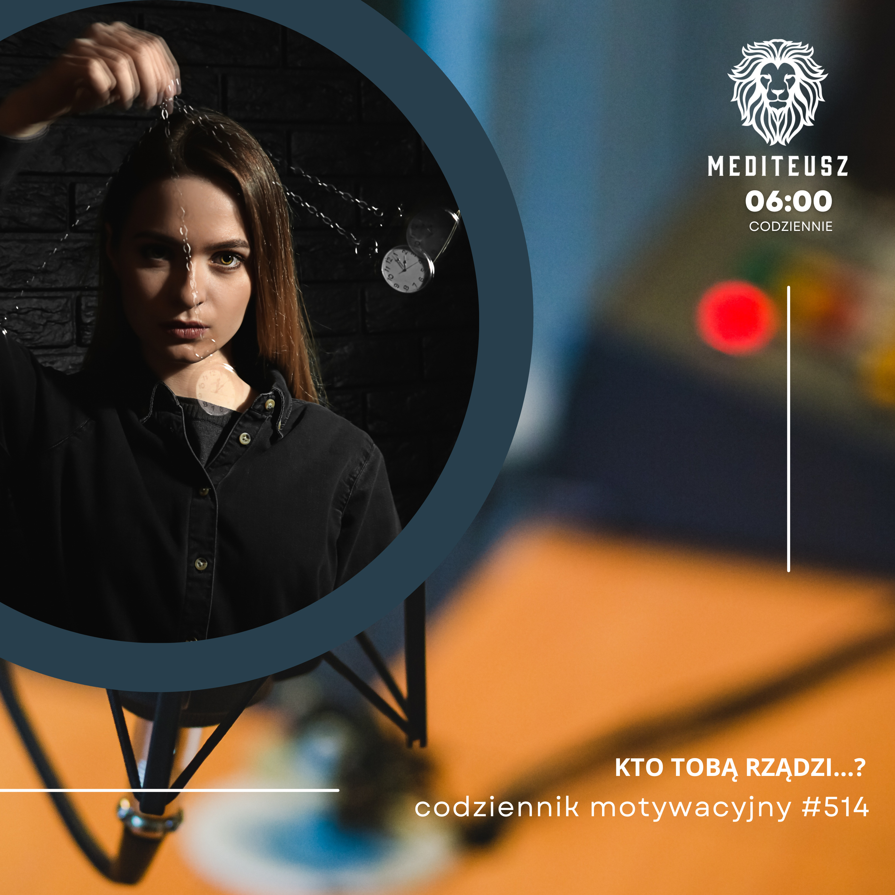 CODZIENNIK MOTYWACYJNY #514 28 IV 2025 - KTO TOBĄ RZĄDZI? - ŚWIADOMY UMYSŁ CZY PODŚWIADOMOŚĆ? episode artwork