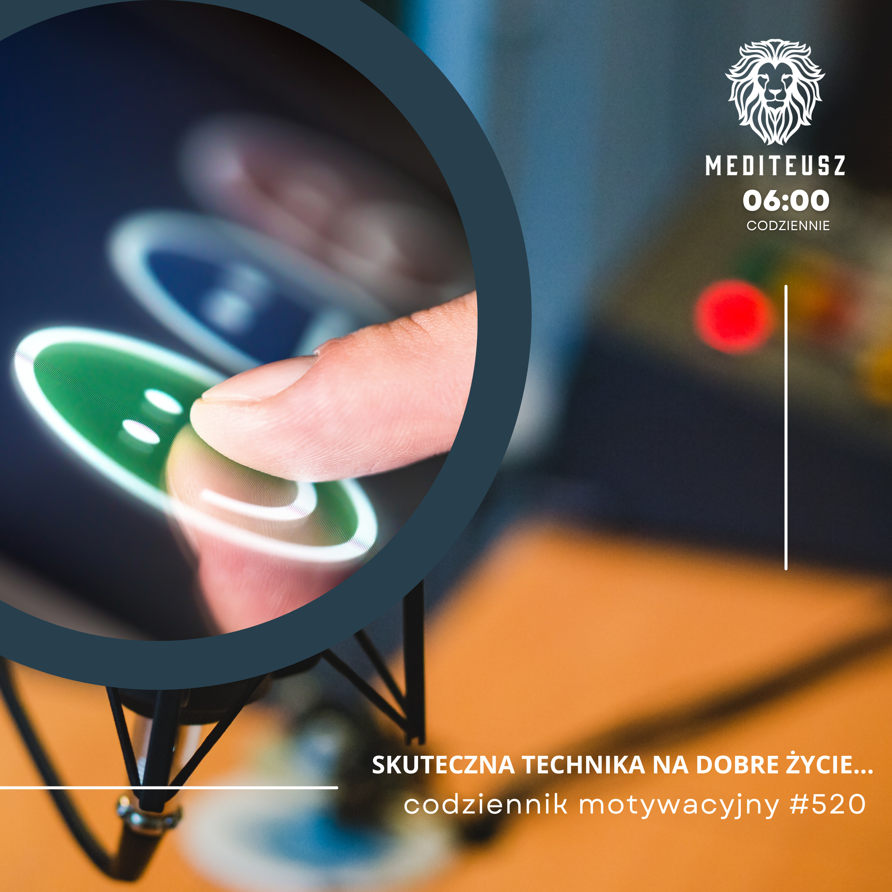 CODZIENNIK MOTYWACYJNY #520 7 V 2025 - 5, 7, 30, 90 - SKUTECZNA TECHNIKA NA DOBRE ŻYCIE - WYPRÓBUJ episode artwork