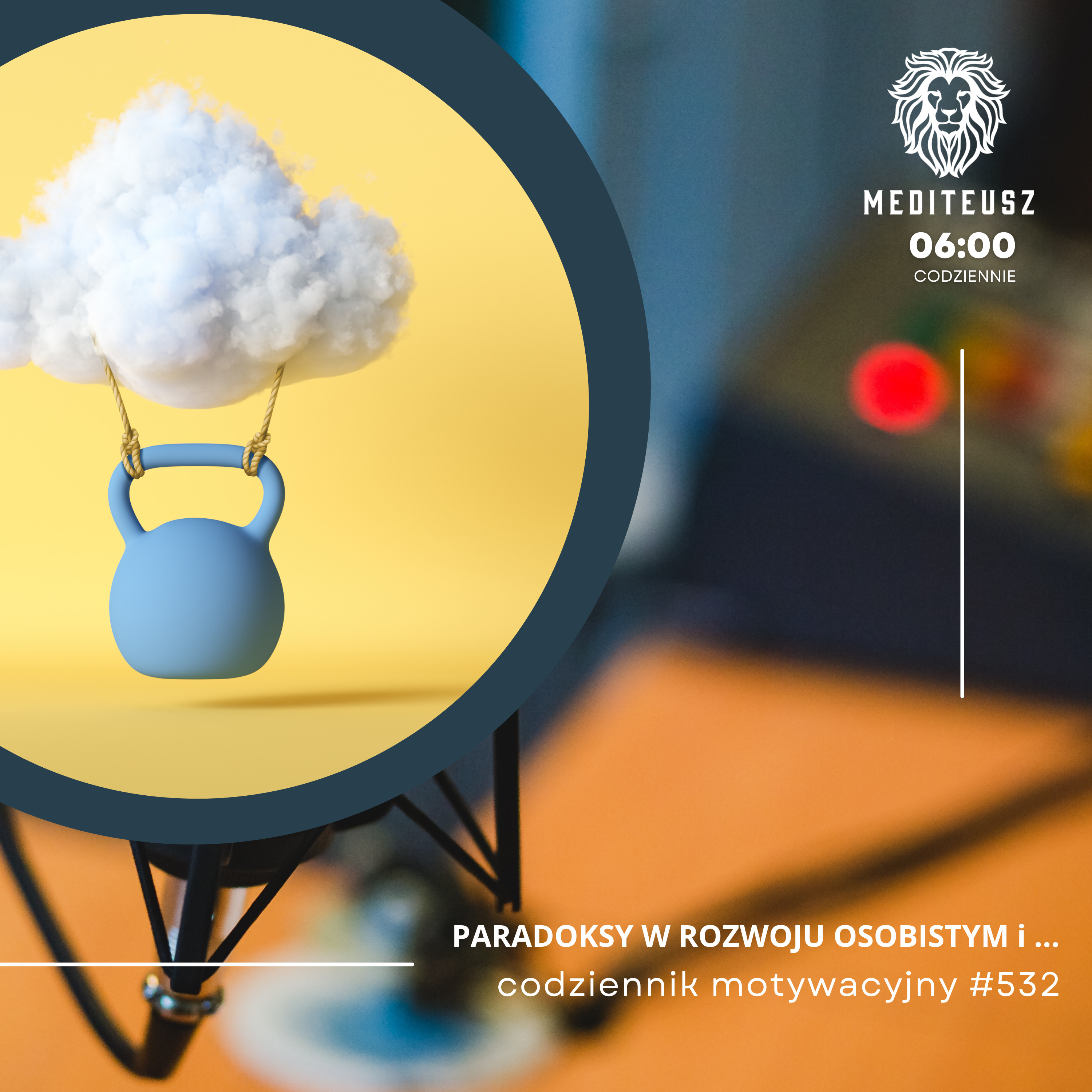 CODZIENNIK MOTYWACYJNY #532 23 V 2025 PARADOKSY W ROZWOJU OSOBISTYM ...I NIE TYLKO episode artwork