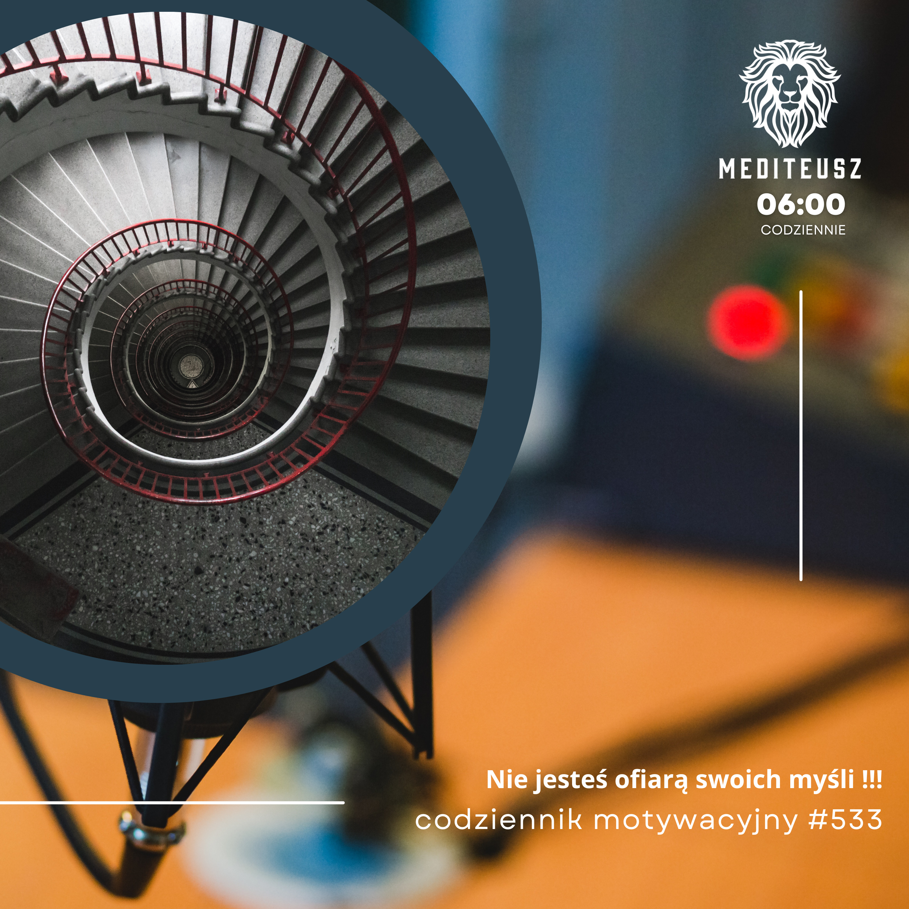 CODZIENNIK MOTYWACYJNY #533 26 V 2025 OGRANICZAJĄCE PRZEKONANIA - NIE JESTEŚ OFIARĄ SWOICH MYŚLI... episode artwork