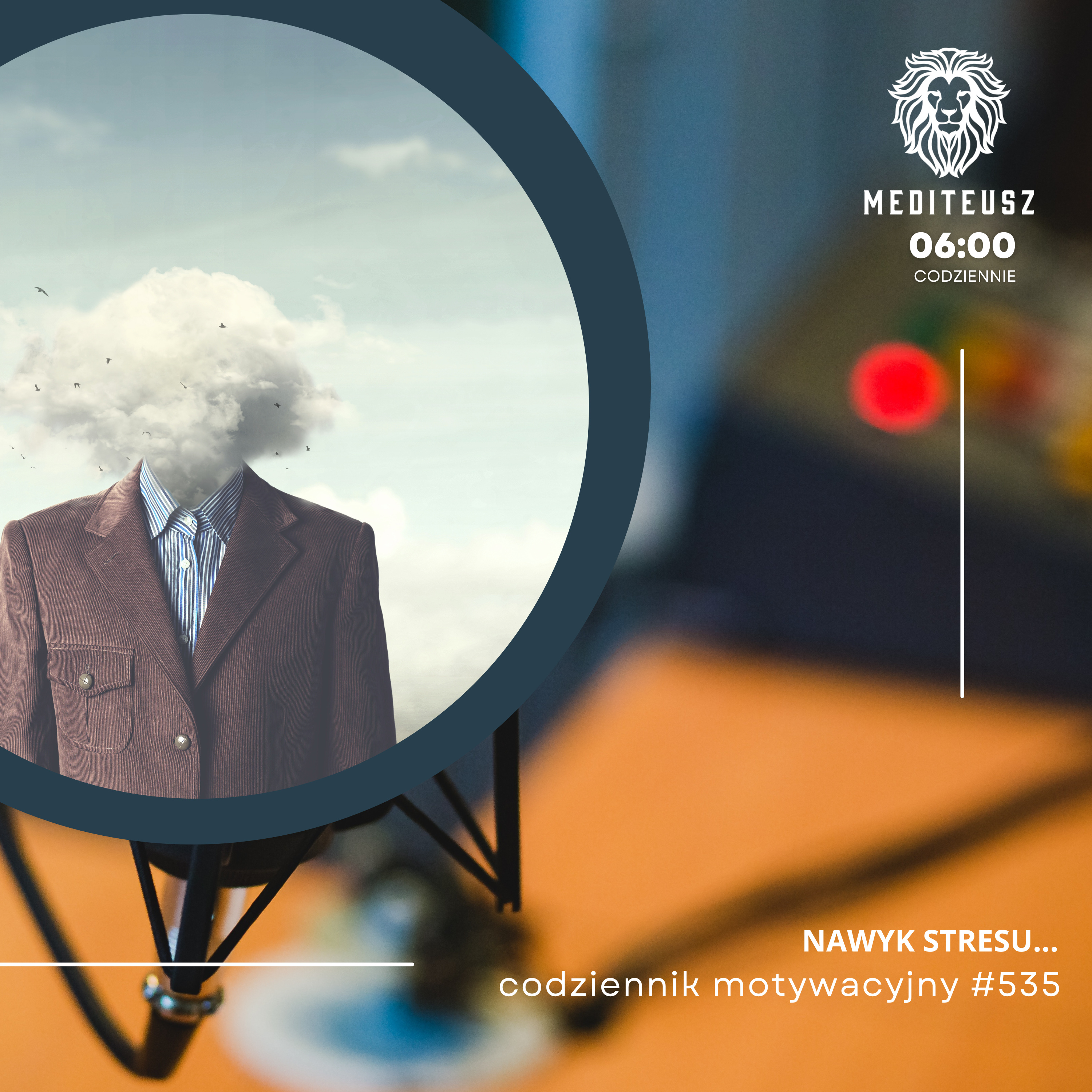 CODZIENNIK MOTYWACYJNY #535 28 V 2025 NAWYK STRESU episode artwork