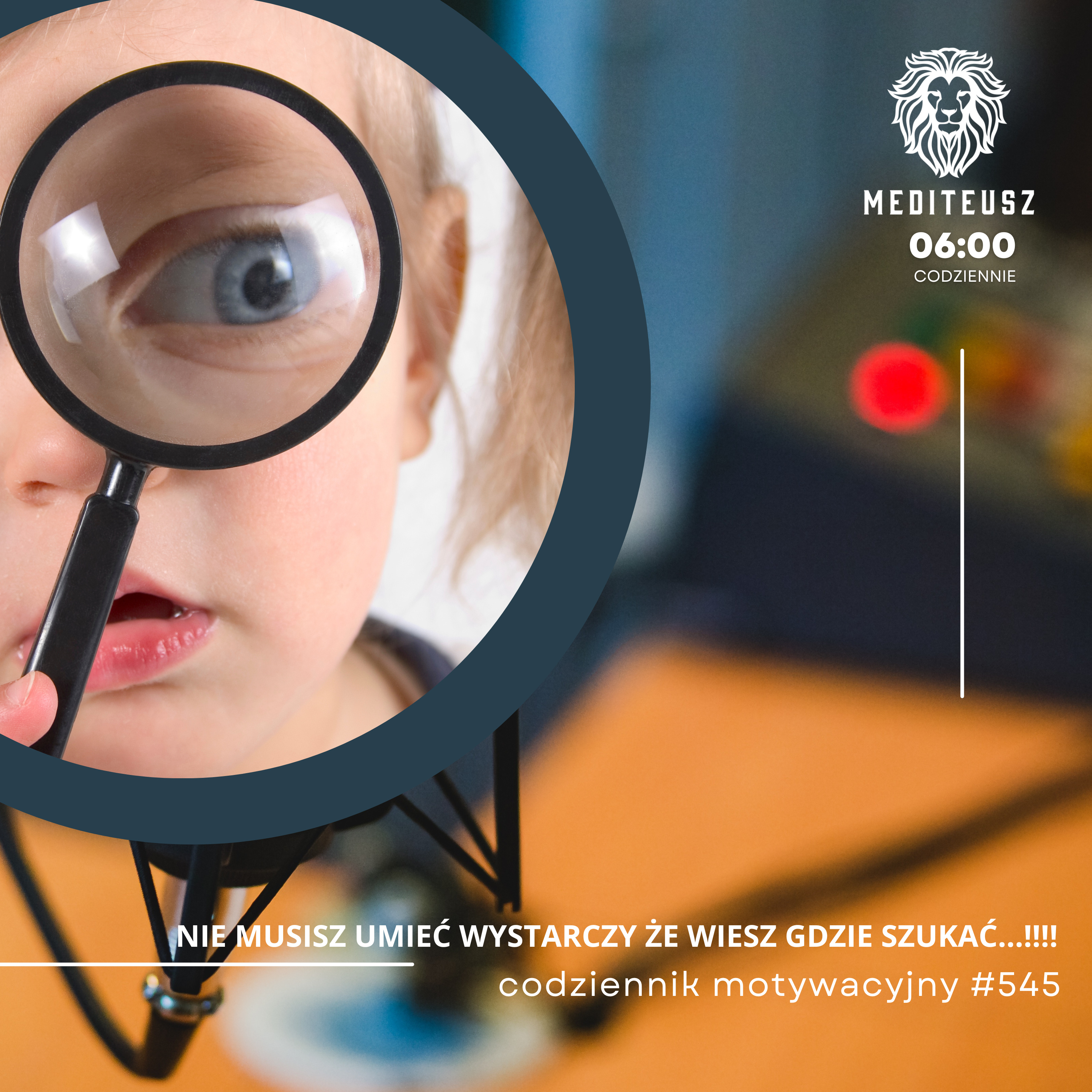 CODZIENNIK MOTYWACYJNY #545 11 VI 2025 NIE MUSISZ UMIEĆ WYSTARCZY ŻE WIESZ GDZIE SZUKAĆ...!!!! episode artwork