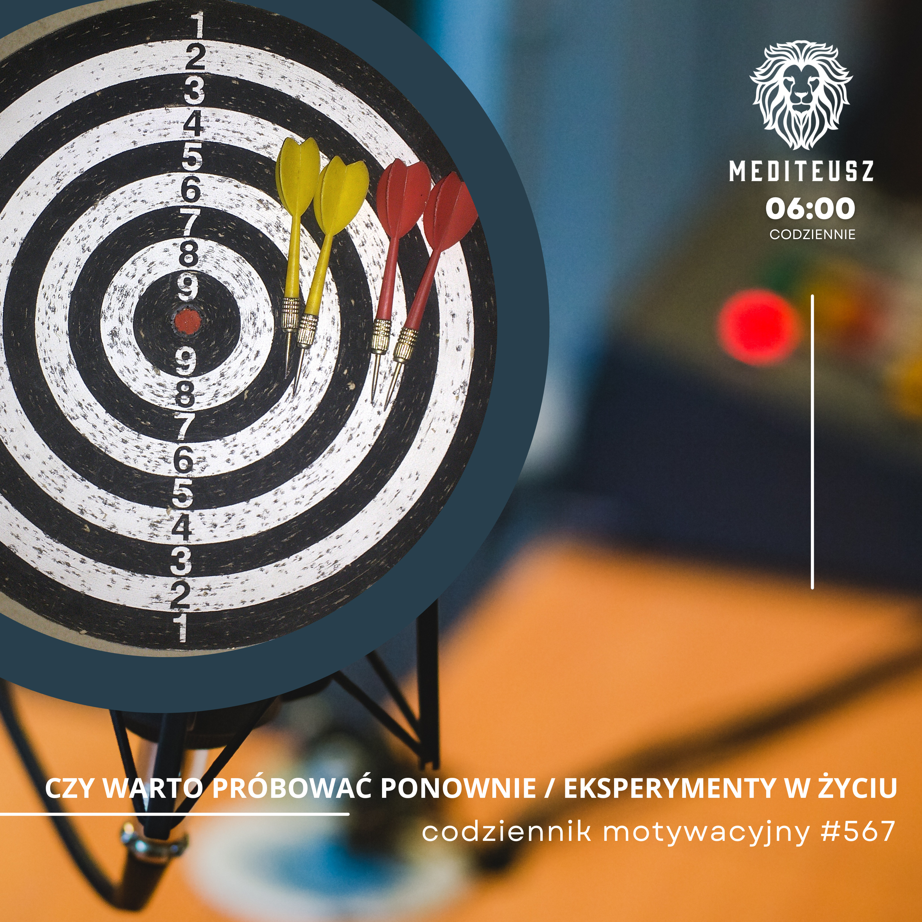 CODZIENNIK MOTYWACYJNY #567 24 VII 2025 CZY WARTO PRÓBOWAĆ PONOWNIE / EKSPERYMENTY W ŻYCIU episode artwork