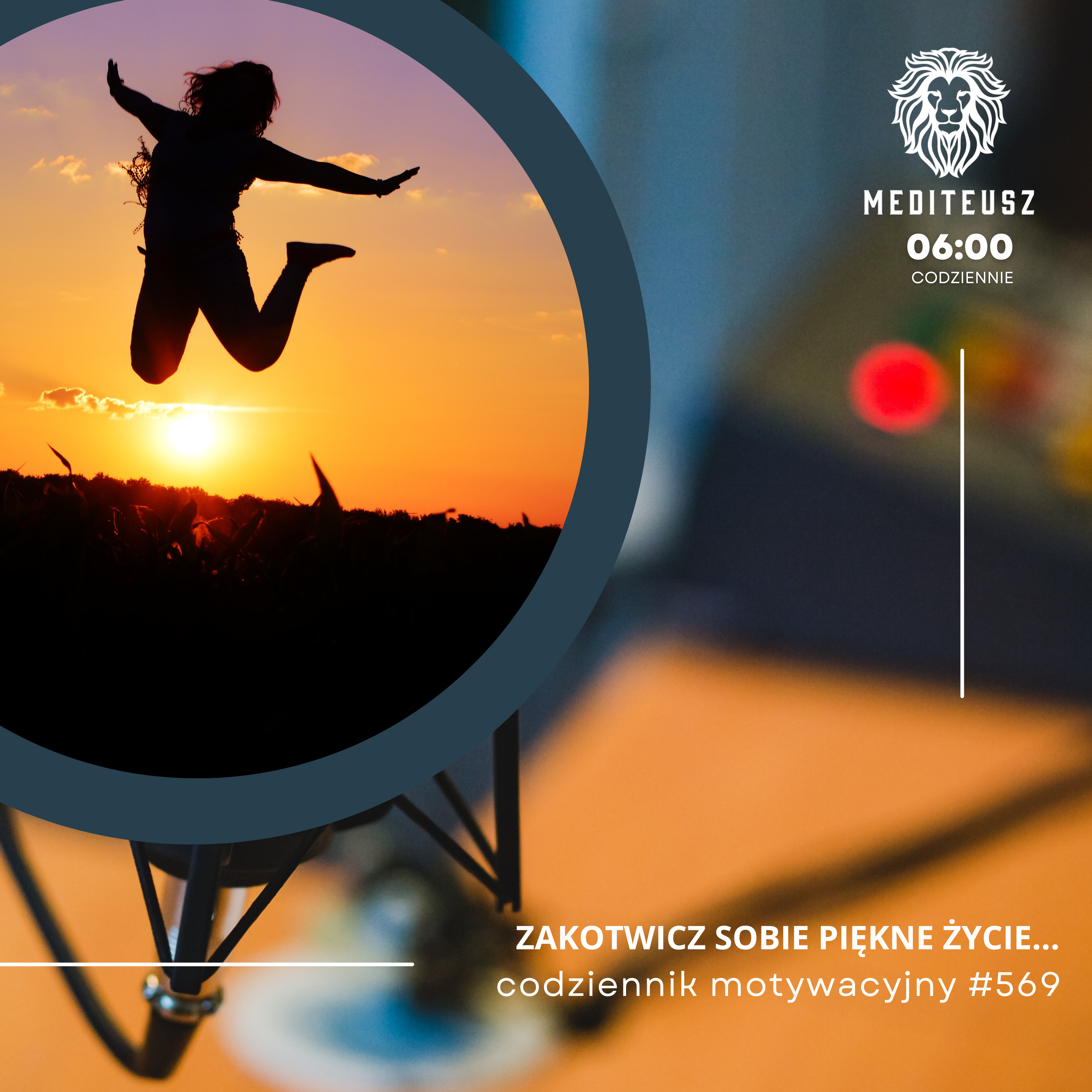 CODZIENNIK MOTYWACYJNY #569 28 VII 2025 ZAKOTWICZ SOBIE ....PIĘKNE ŻYCIE....! episode artwork