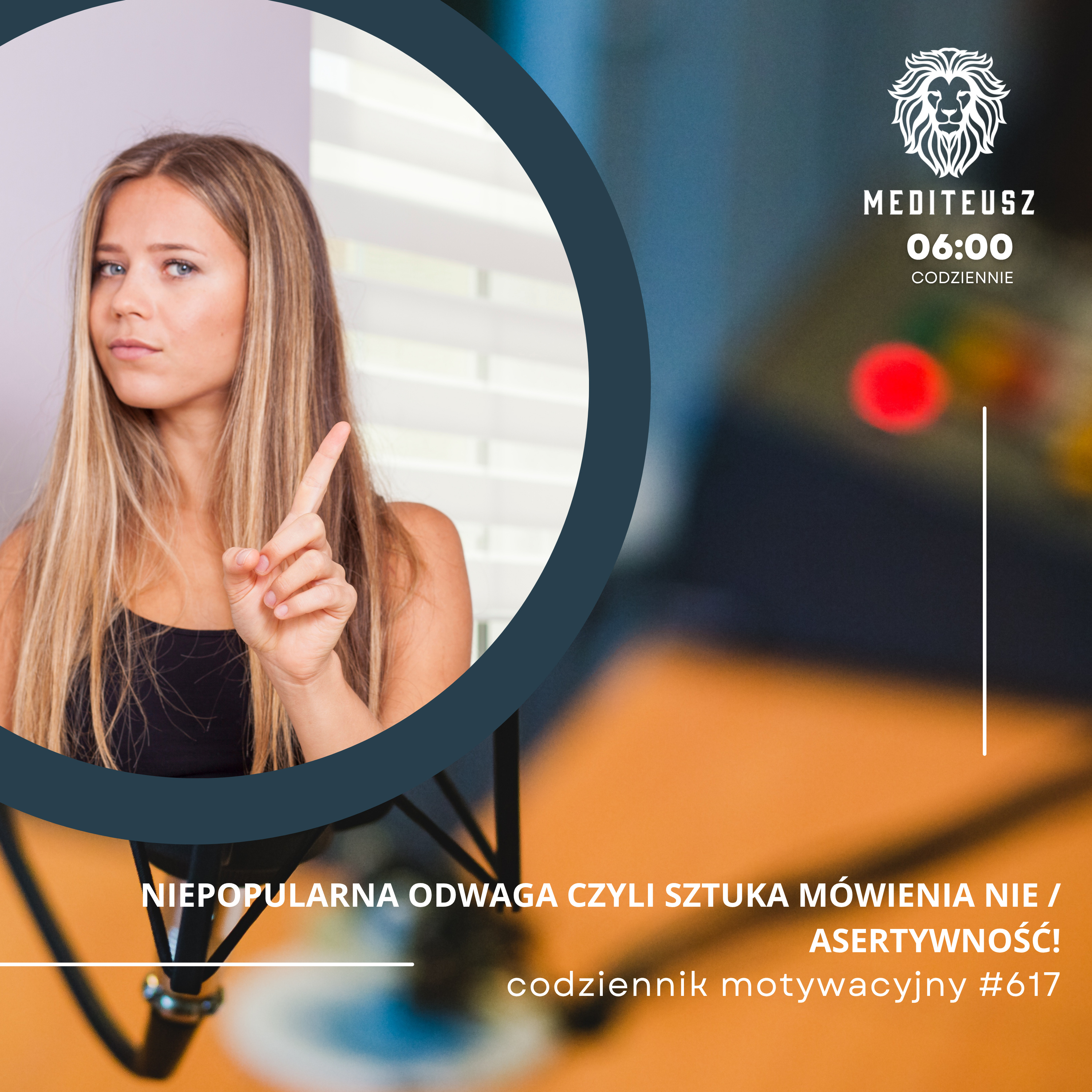 CODZIENNIK MOTYWACYJNY #617 22 X 2025 NIEPOPULARNA ODWAGA CZYLI SZTUKA MÓWIENIA NIE / ASERTYWNOŚĆ! episode artwork