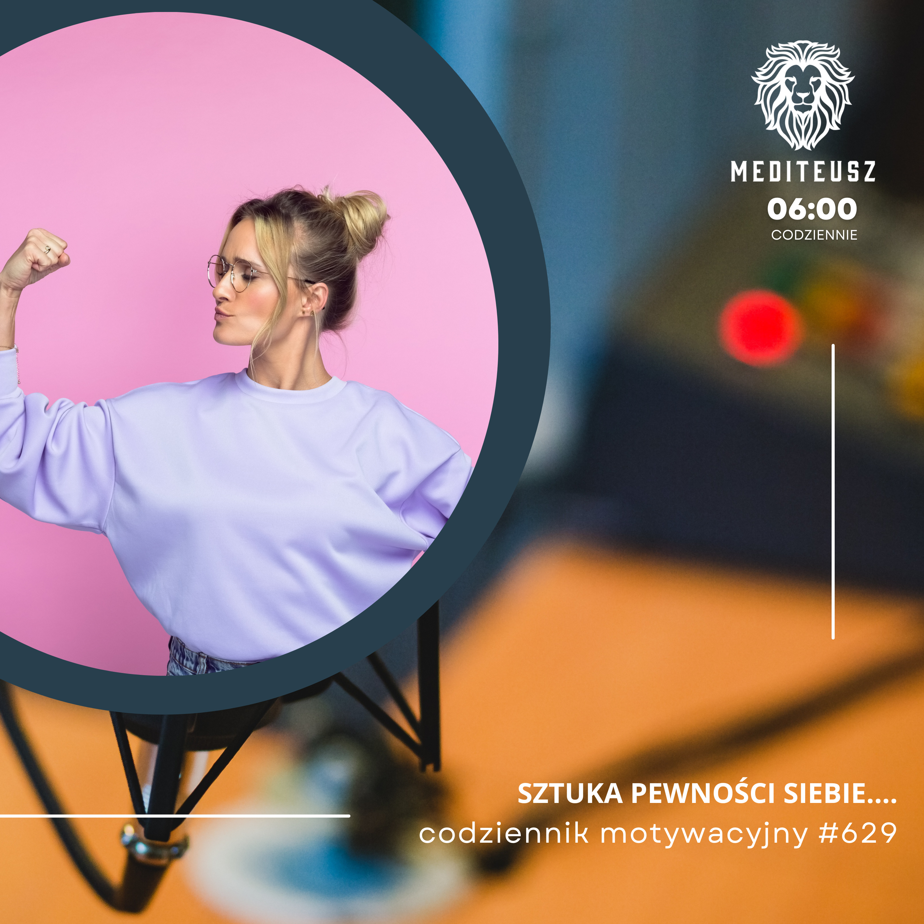 CODZIENNIK MOTYWACYJNY #629 13 XI 2025 SZTUKA PEWNOŚCI SIEBIE!!! episode artwork