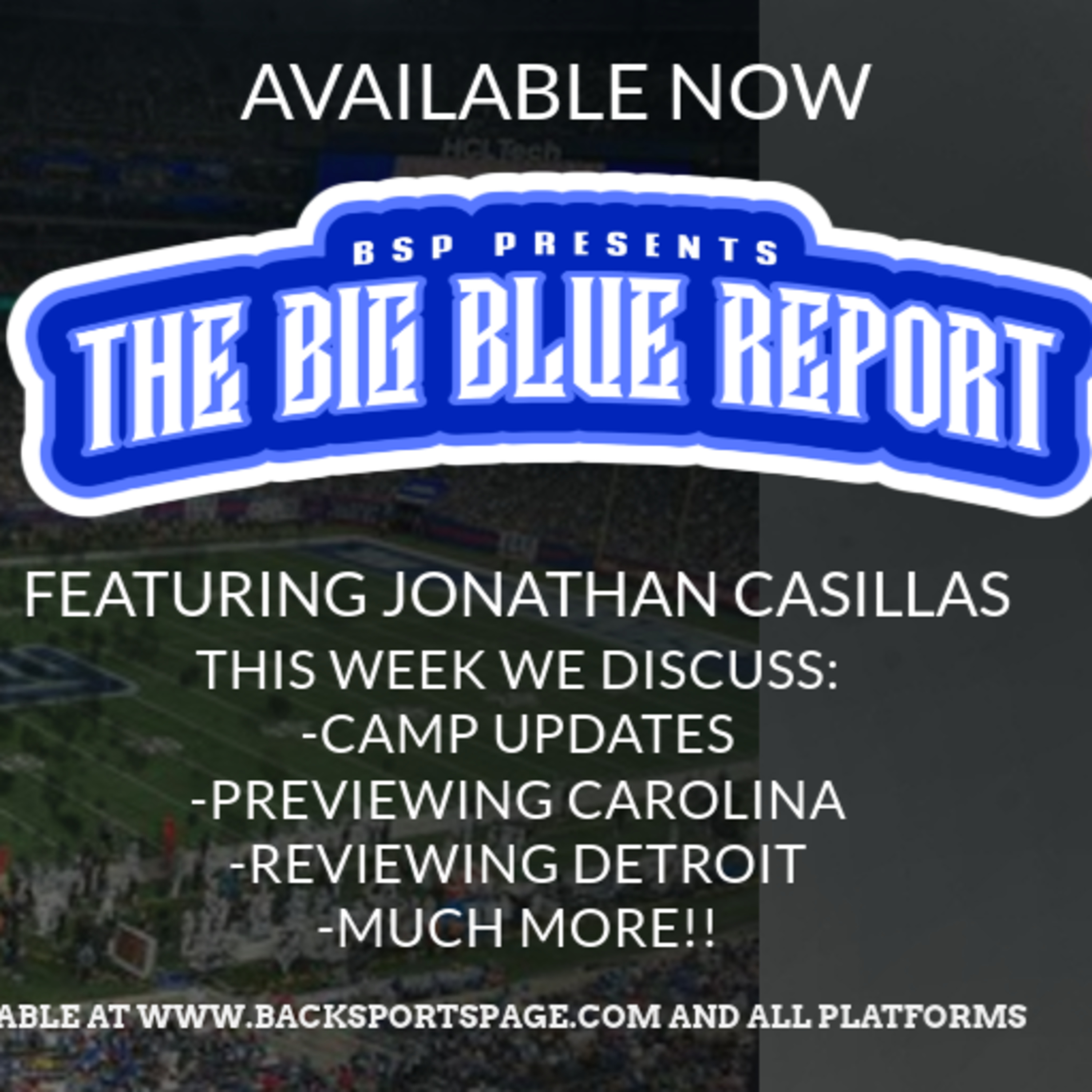 The Big Blue Report Featuring Jonathan Casillas