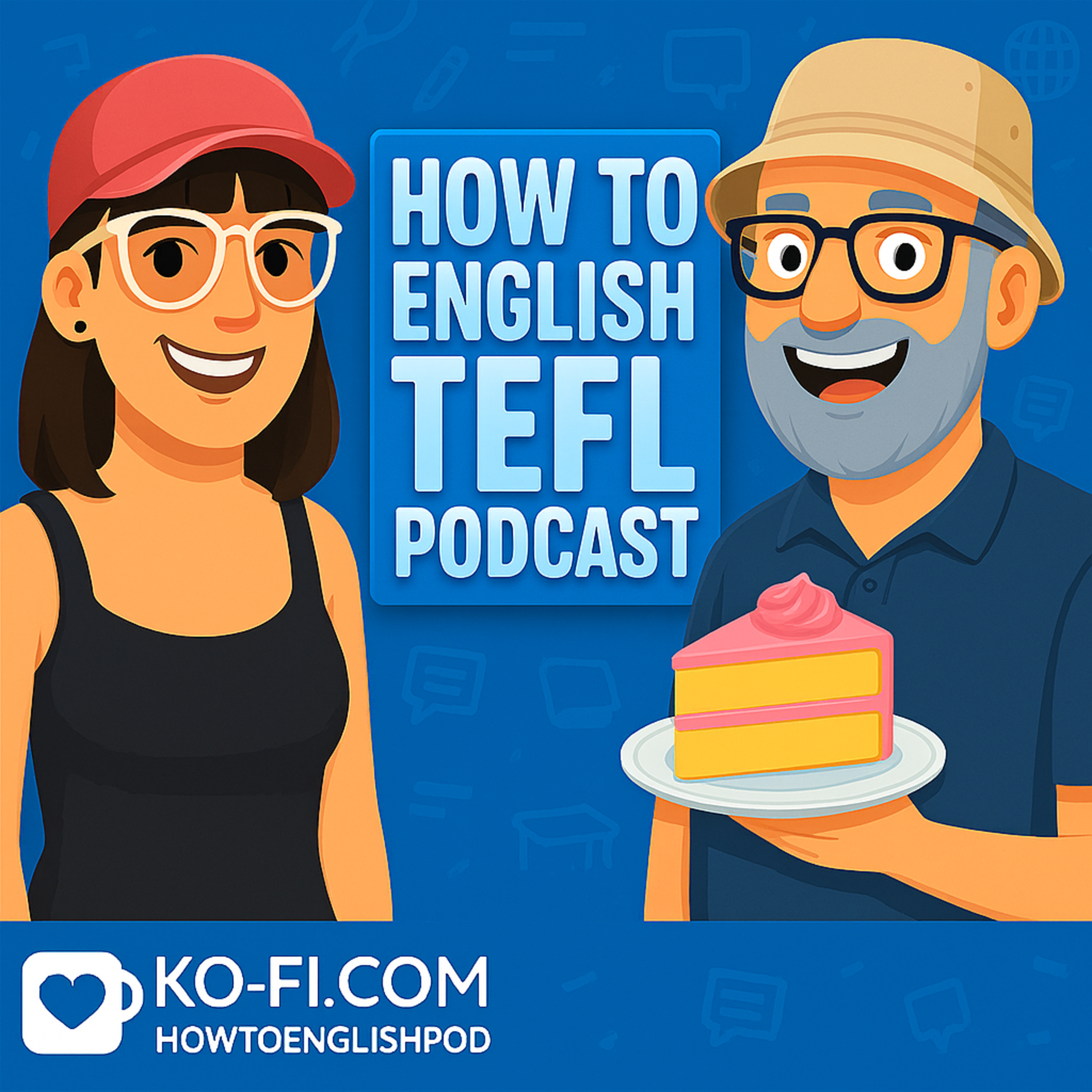 TEFL Homework Tips, Teacher Holidays, Wish Grammar episode artwork
