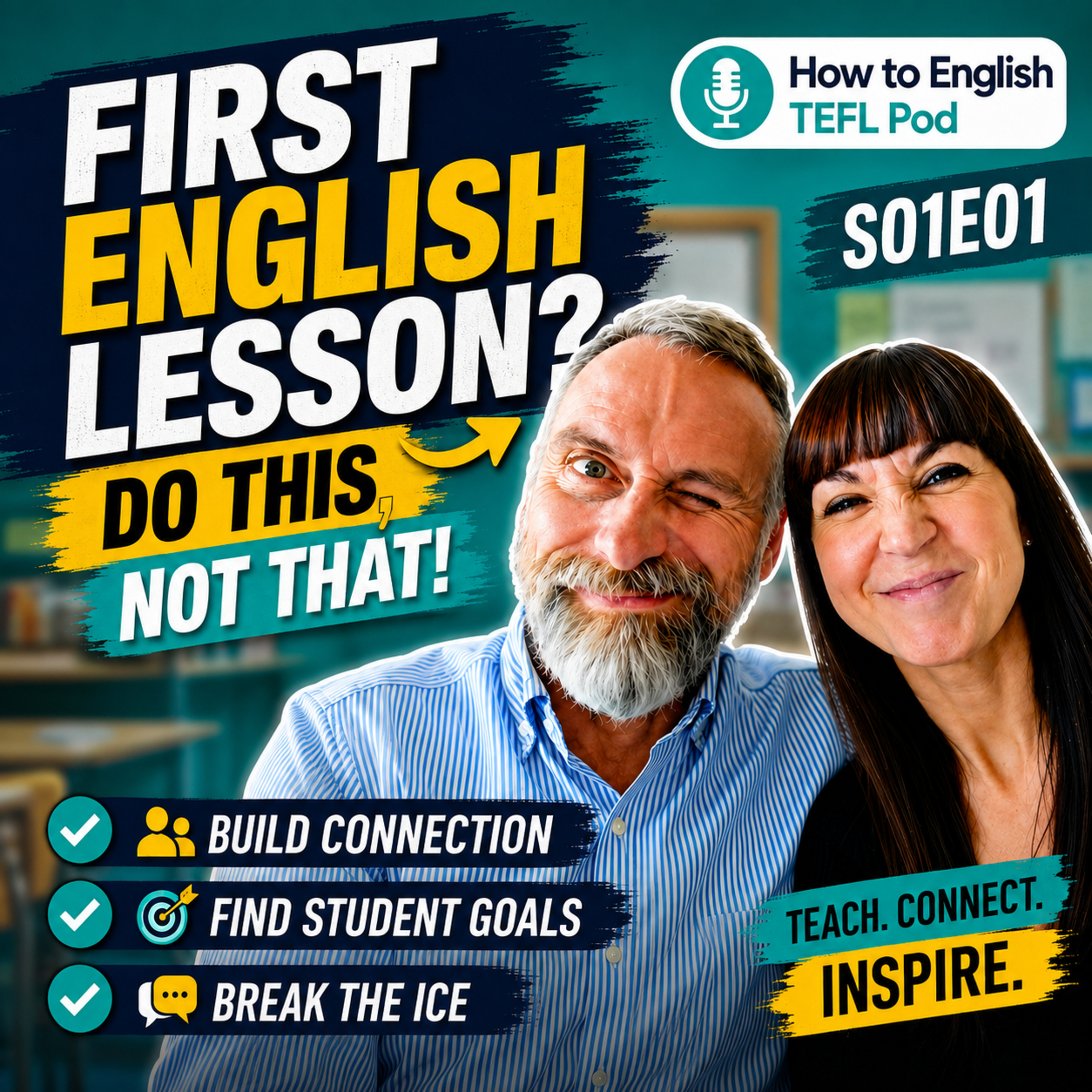 What Should Happen in Your First English Lesson? Practical TEFL Tips for Teachers & Students – S01E01 episode artwork