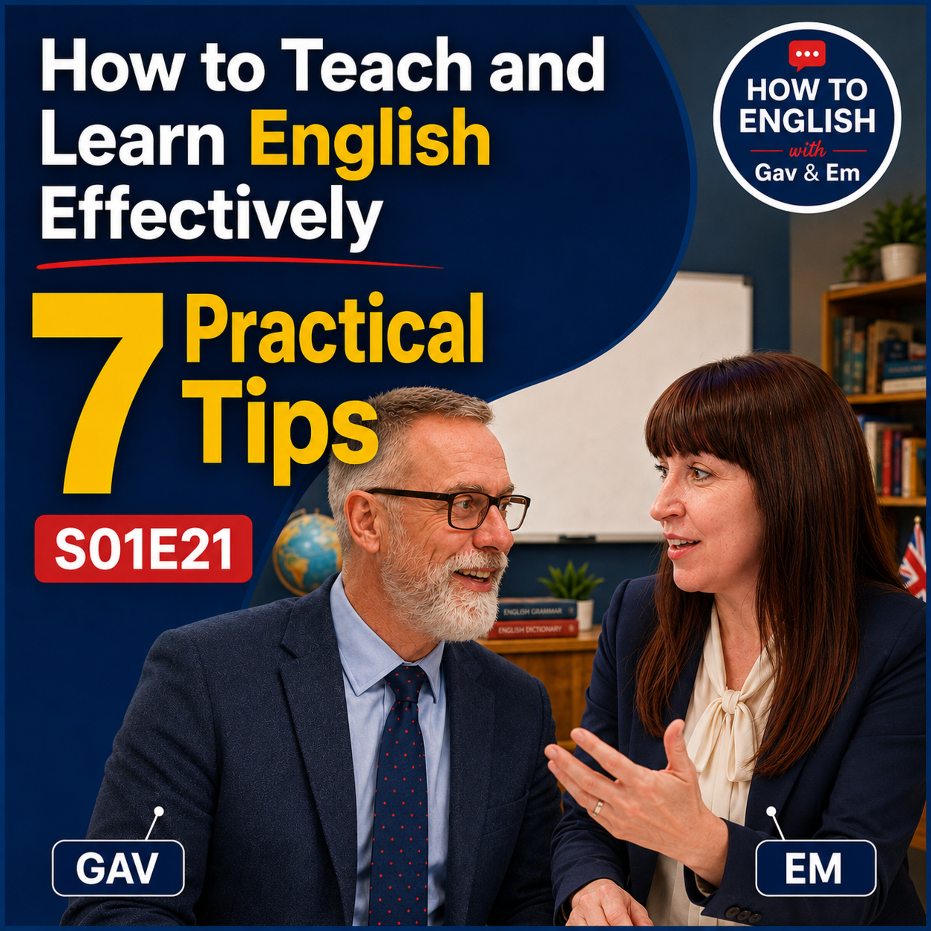 How to Teach and Learn English Effectively: 7 Practical Tips | How to English TEFL Podcast - S01E21 episode artwork