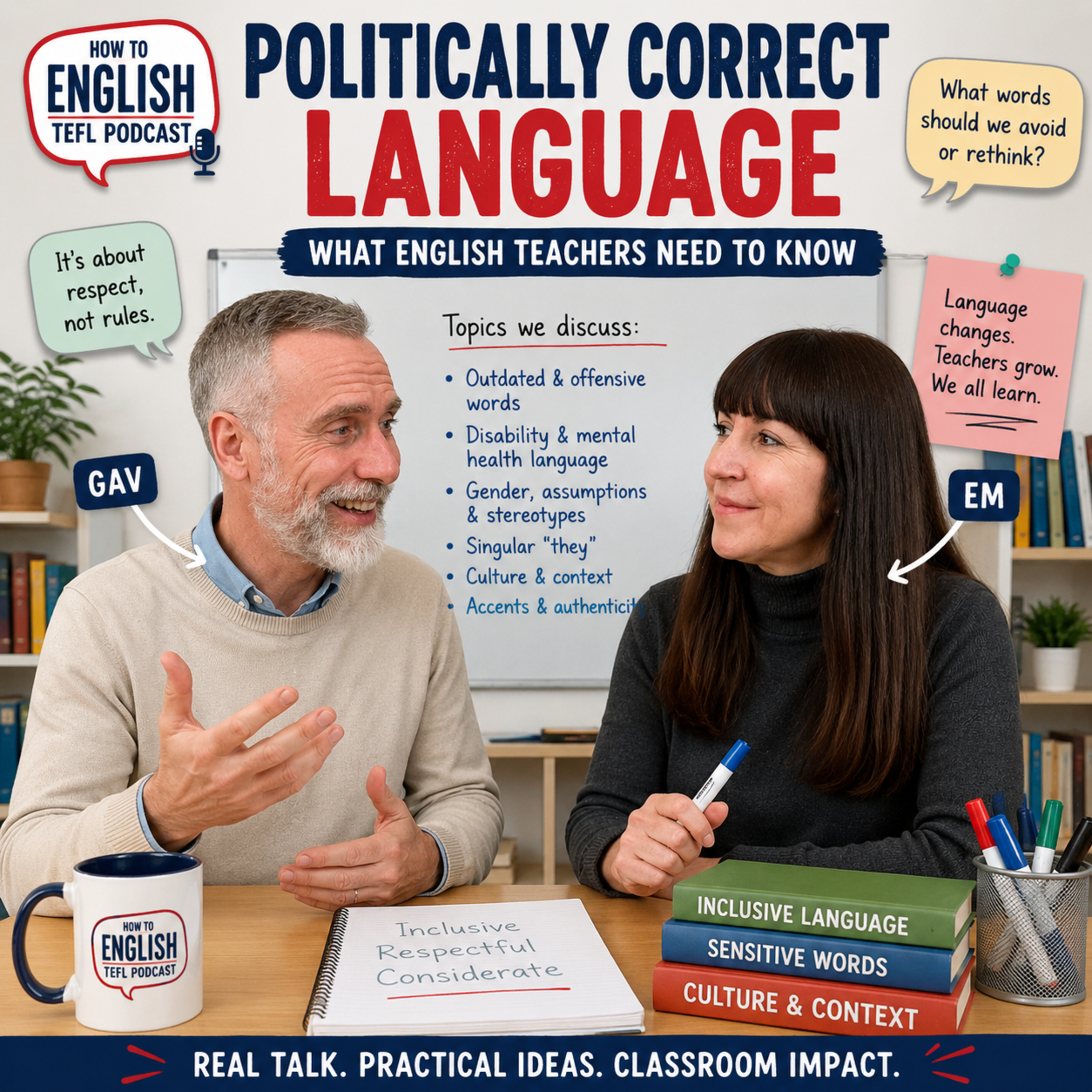 How Should English Teachers Handle Offensive or Outdated Language in Class? | Politically Correct English - S01E27 episode artwork