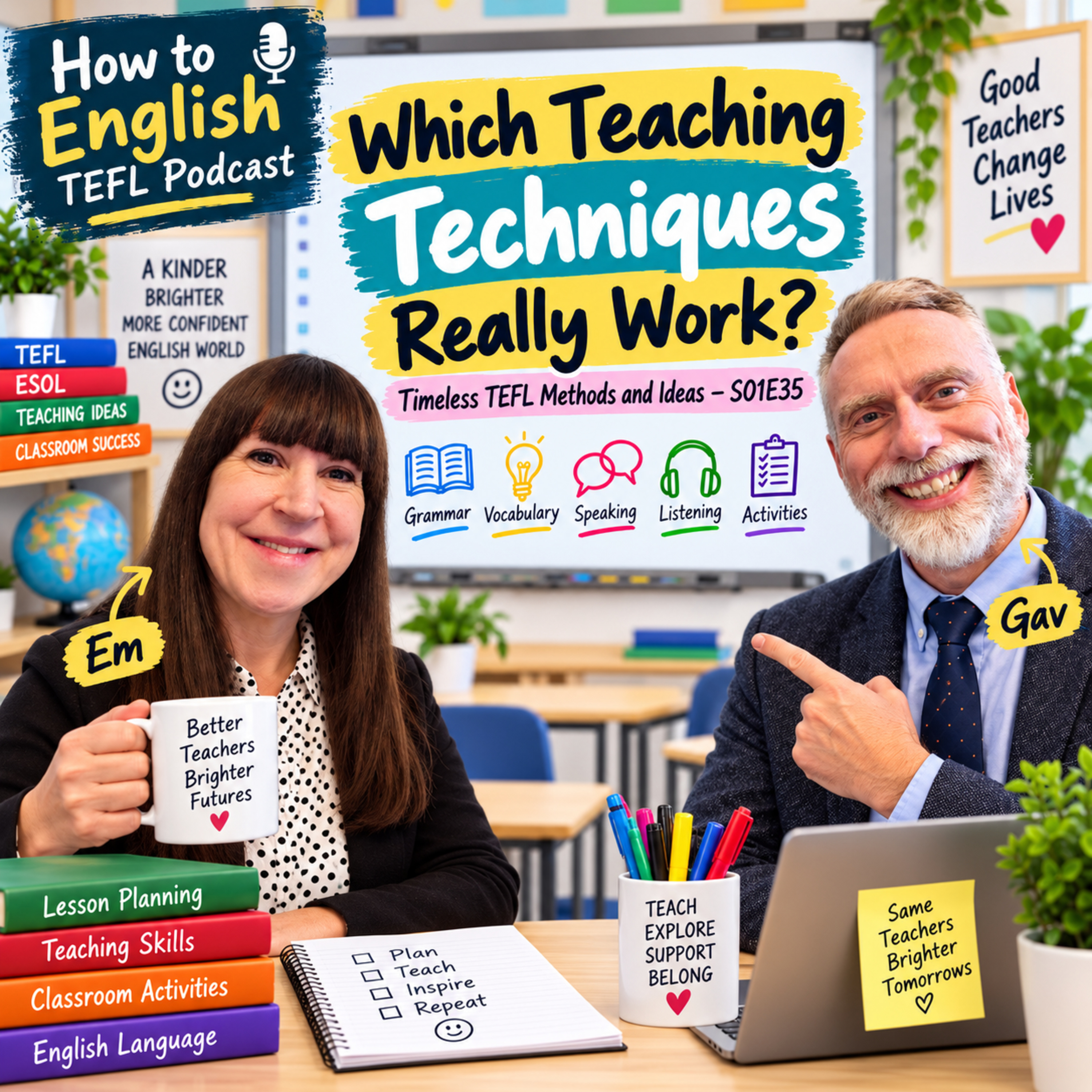 Which Teaching Techniques Really Work? Timeless TEFL Methods and Ideas – S01E35 episode artwork