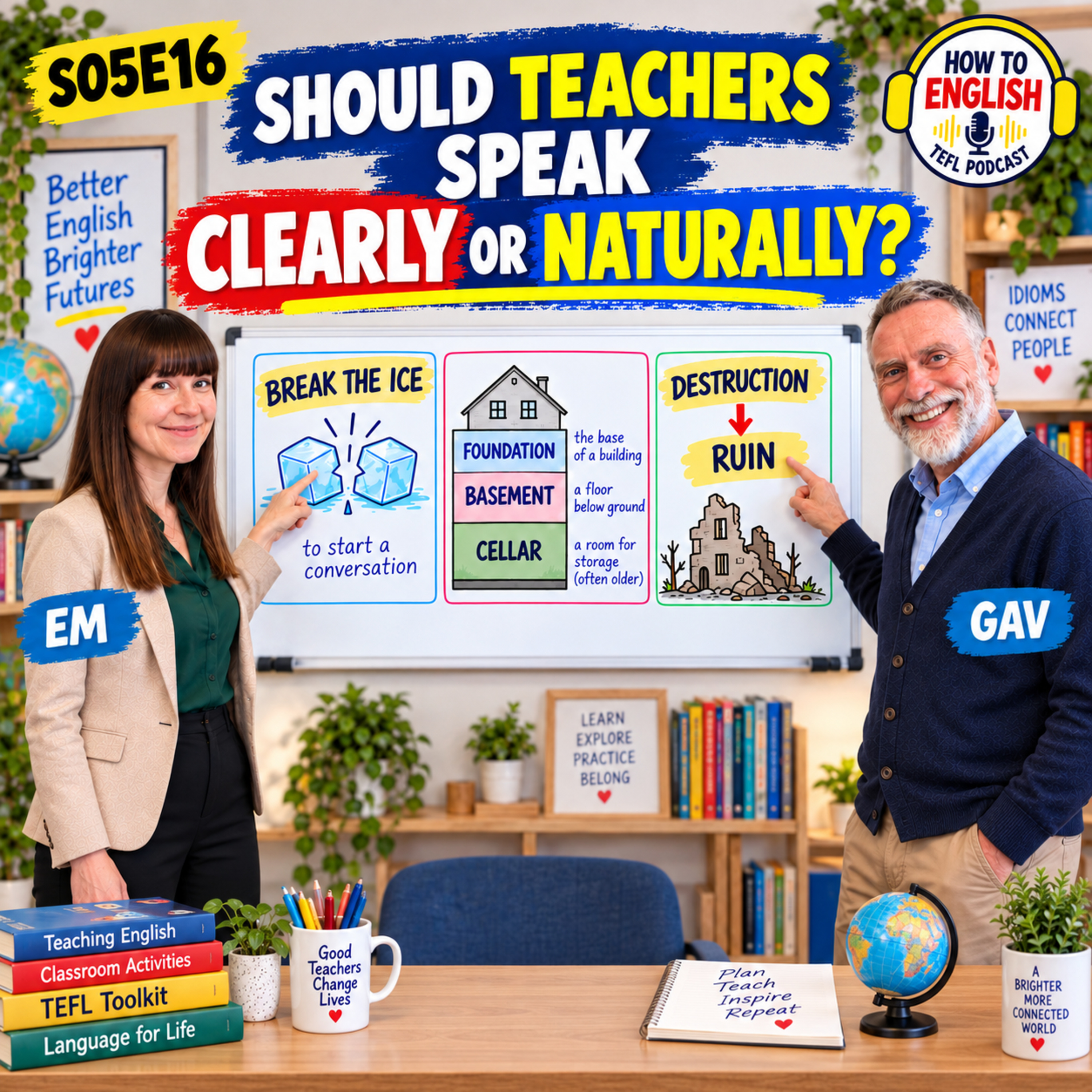Should English Teachers Speak Clearly or Naturally in Class? – S05E16 episode artwork