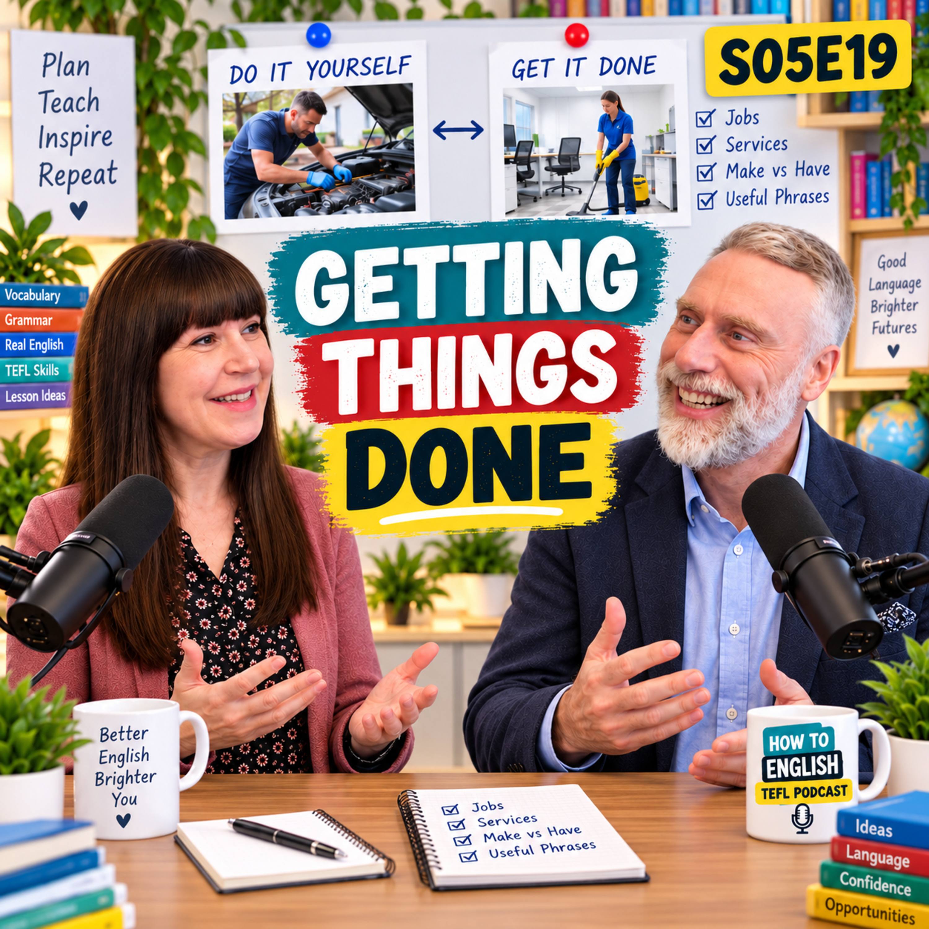 How Do You Teach Get or Have Something Done? – S05E19 episode artwork