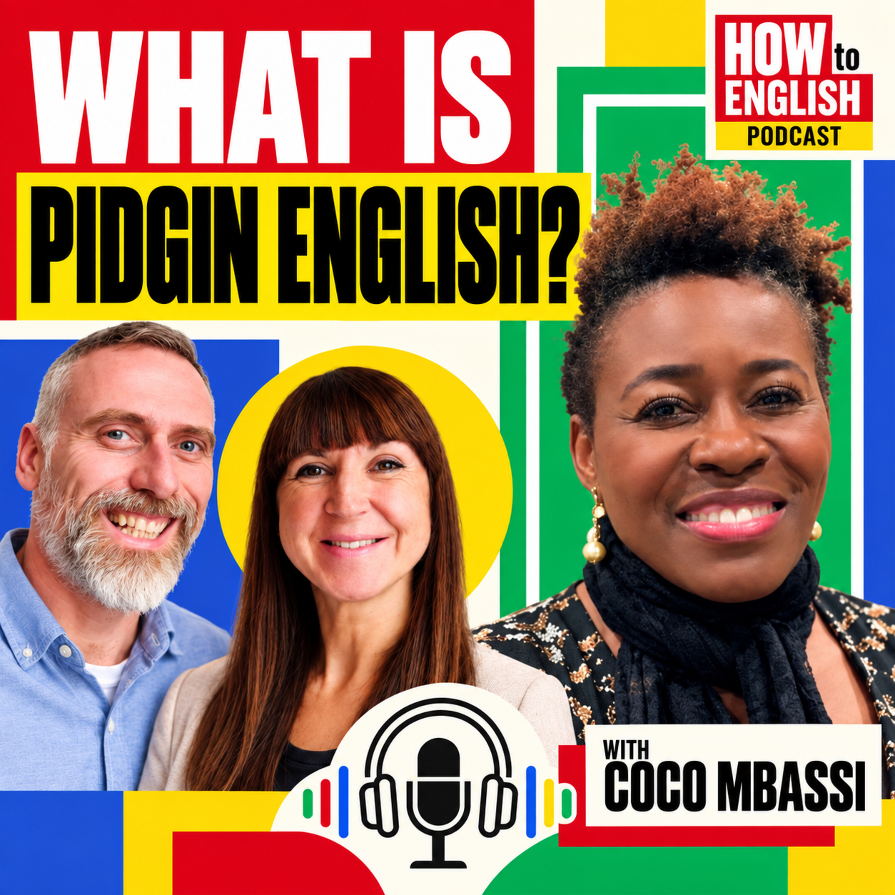 What Is Pidgin English and Should We Always Teach Standard English? With Coco Mbassi – S02E14 episode artwork