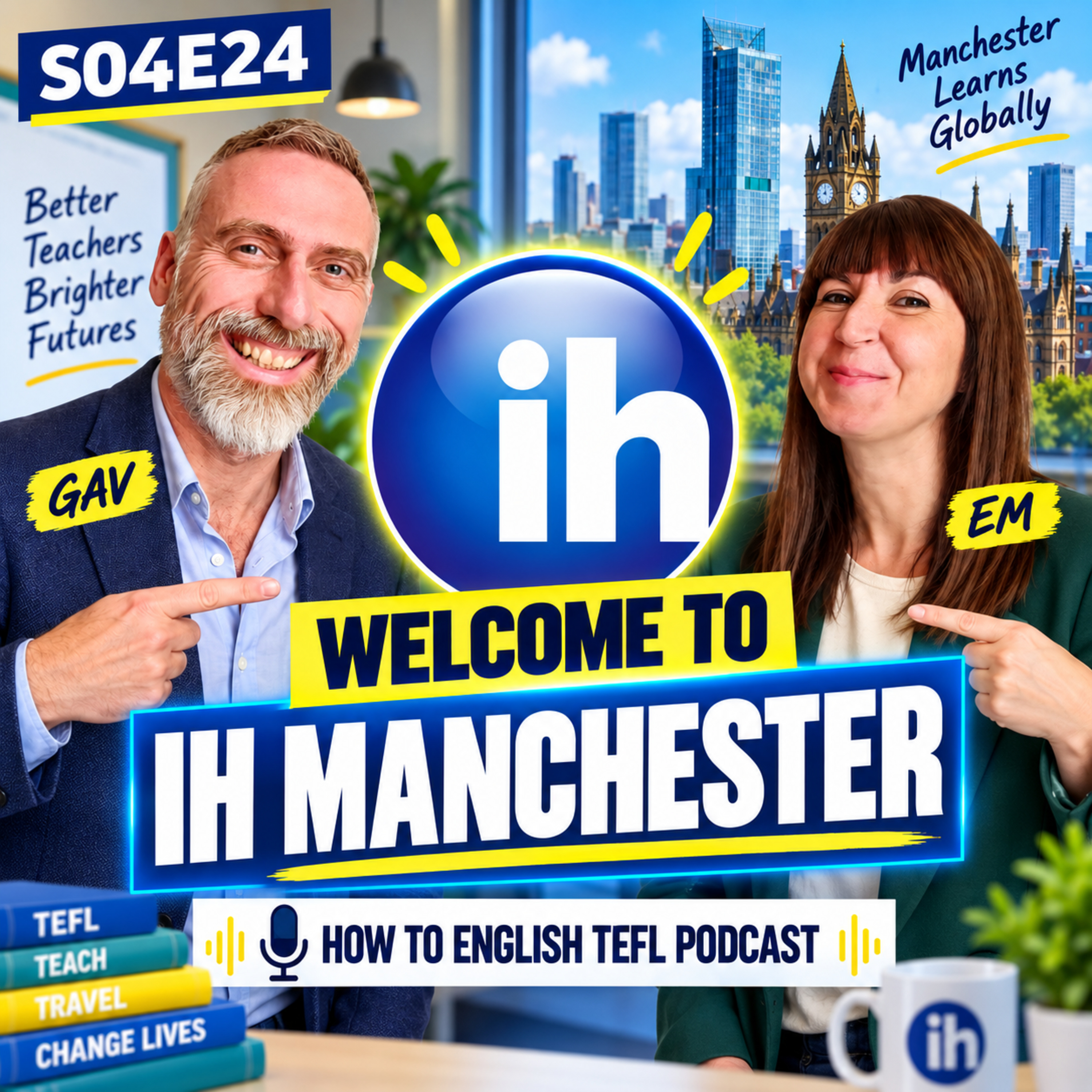 How Can Teachers Make Every English Learner Feel Welcome? With Pete at IH Manchester – S04E24