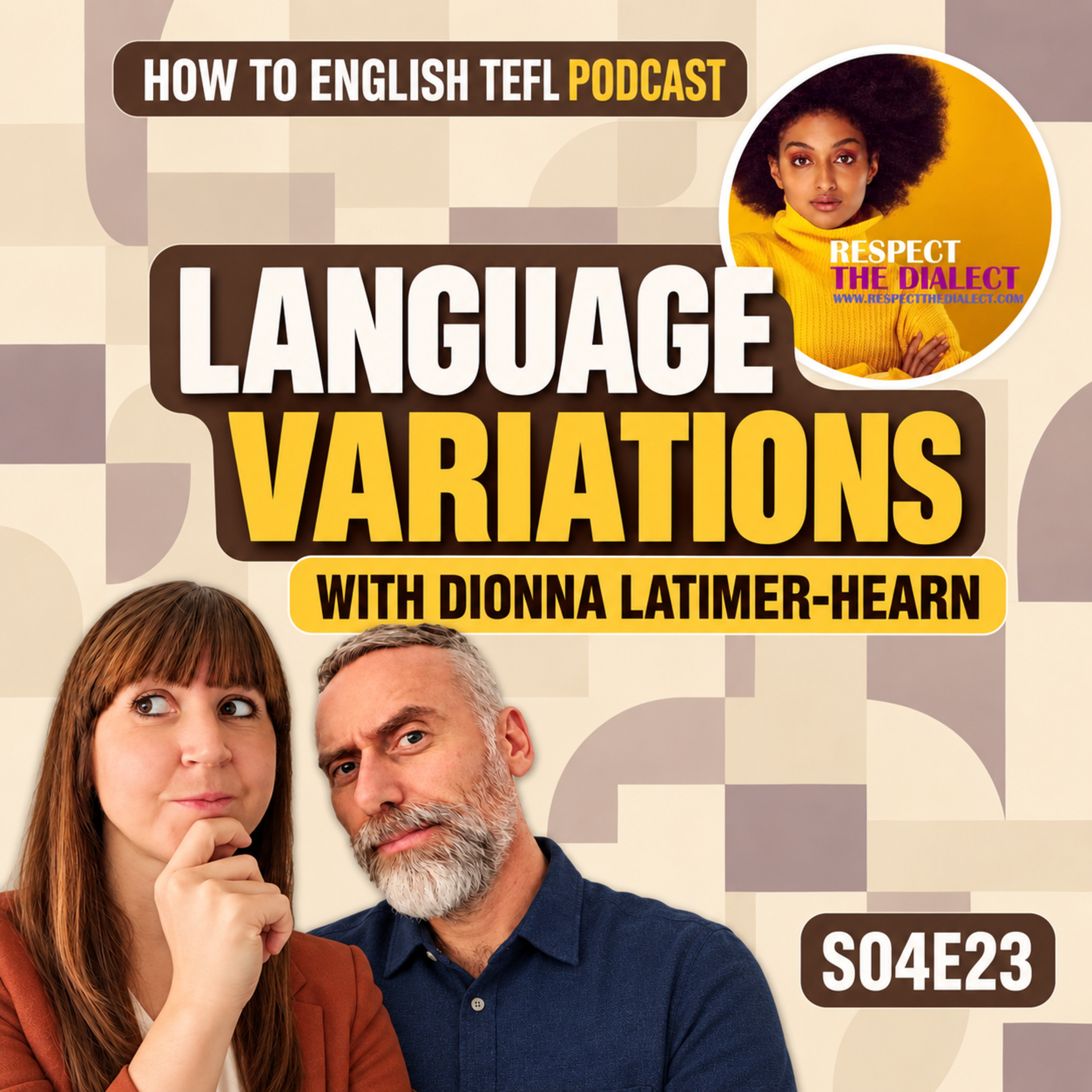 How Can Teachers Respect English Dialects and Language Variation? With Dionna – S04E23 episode artwork
