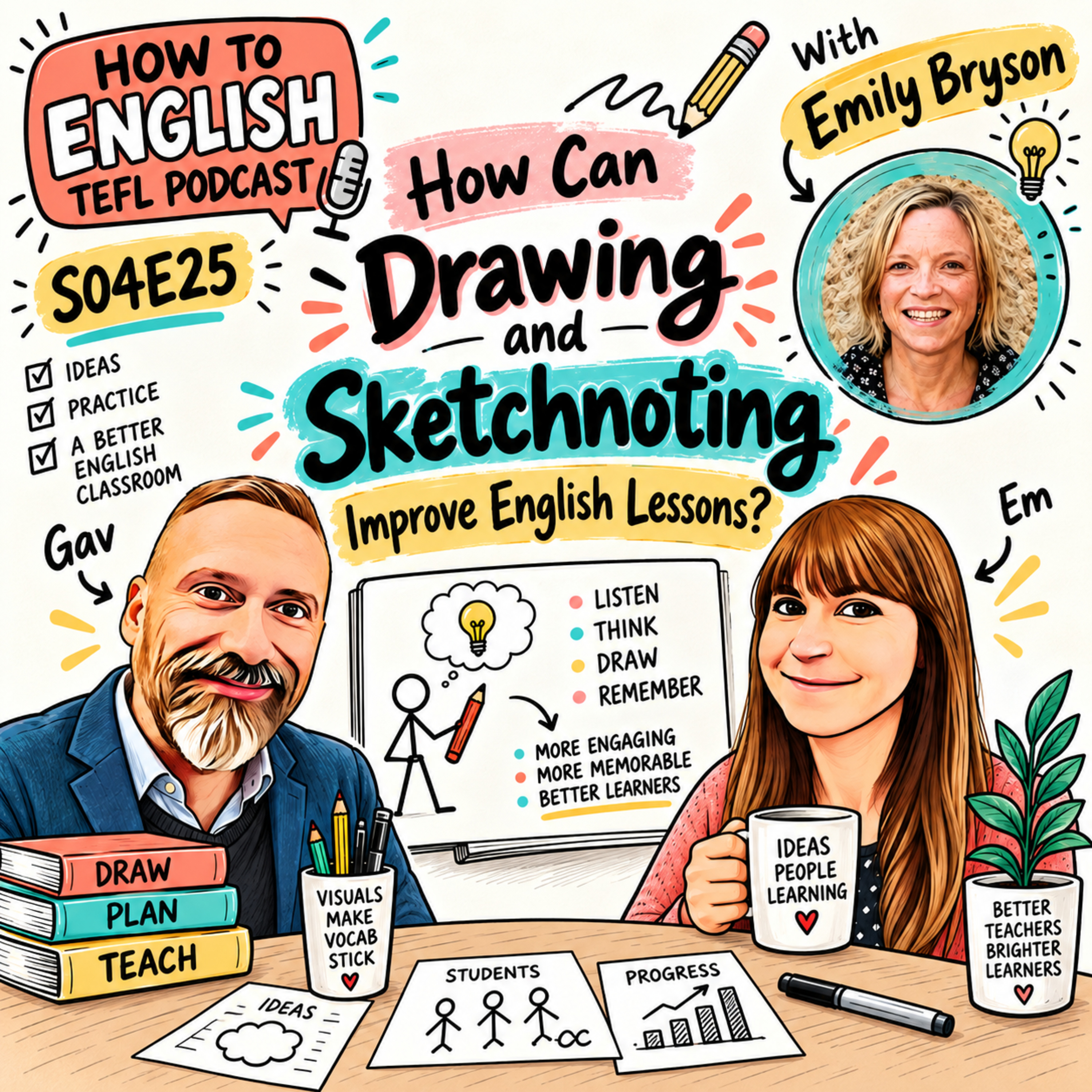 How Can Drawing and Sketchnoting Improve English Lessons? With Emily Bryson – S04E25 episode artwork