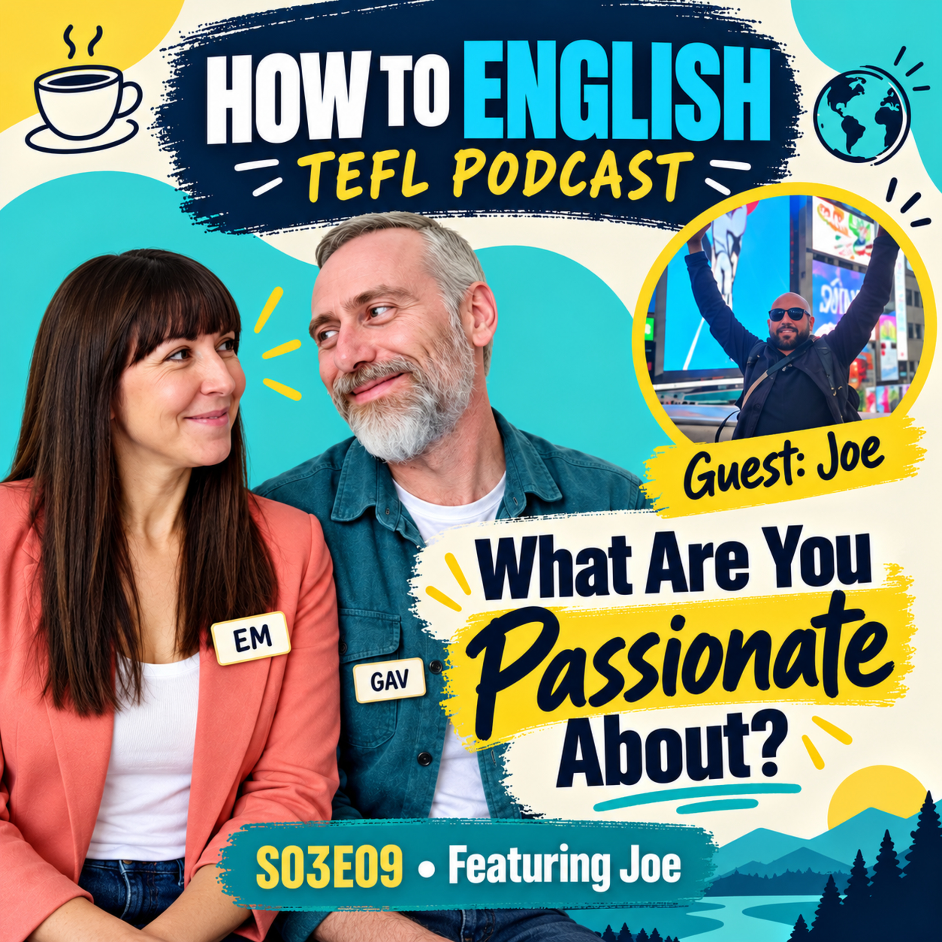 How Can Students Talk About Their Passions in English? Featuring Joe – S03E09 episode artwork