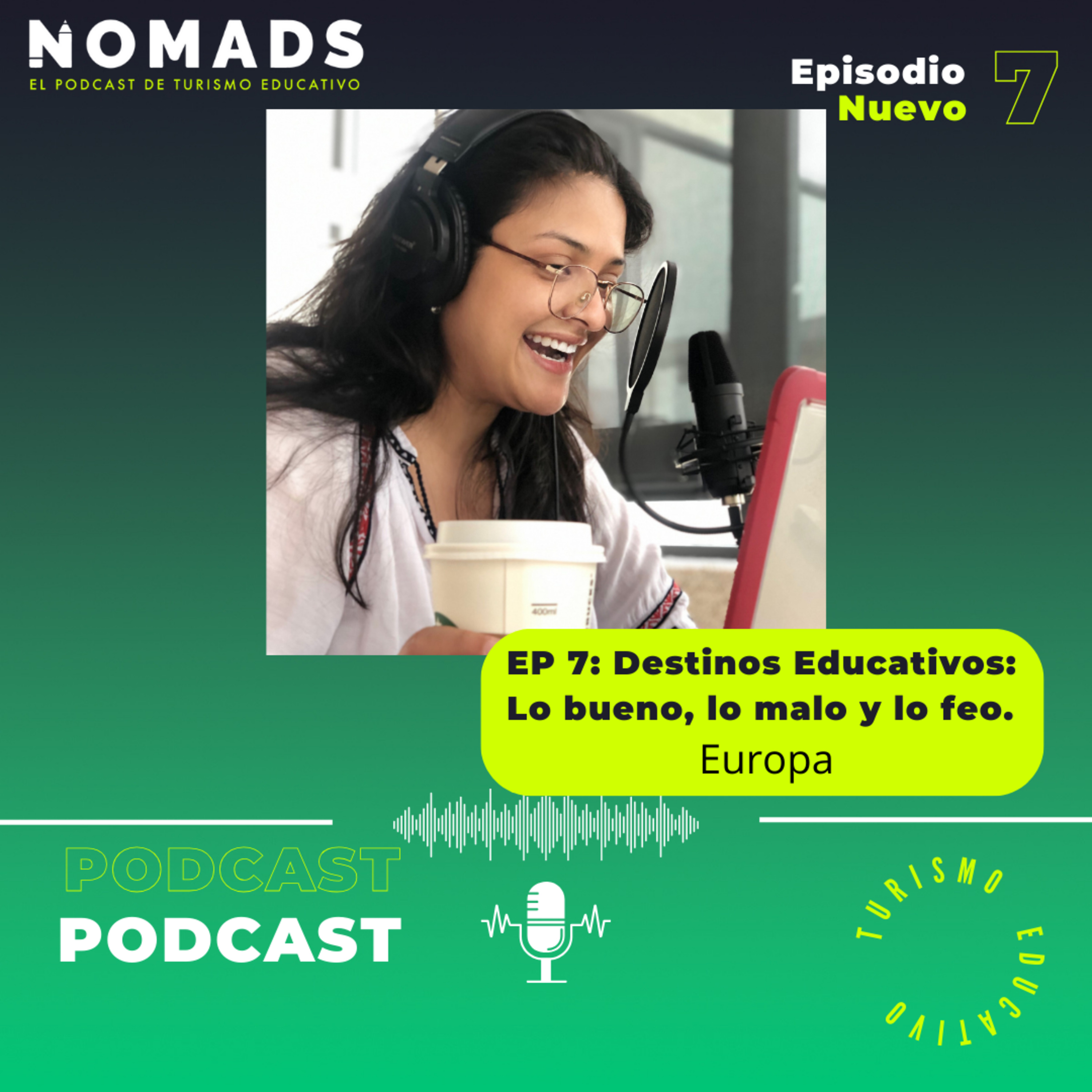 EP7 -T3 | Destinos educativos y sus beneficios... o no? Parte 2 - Europa episode artwork