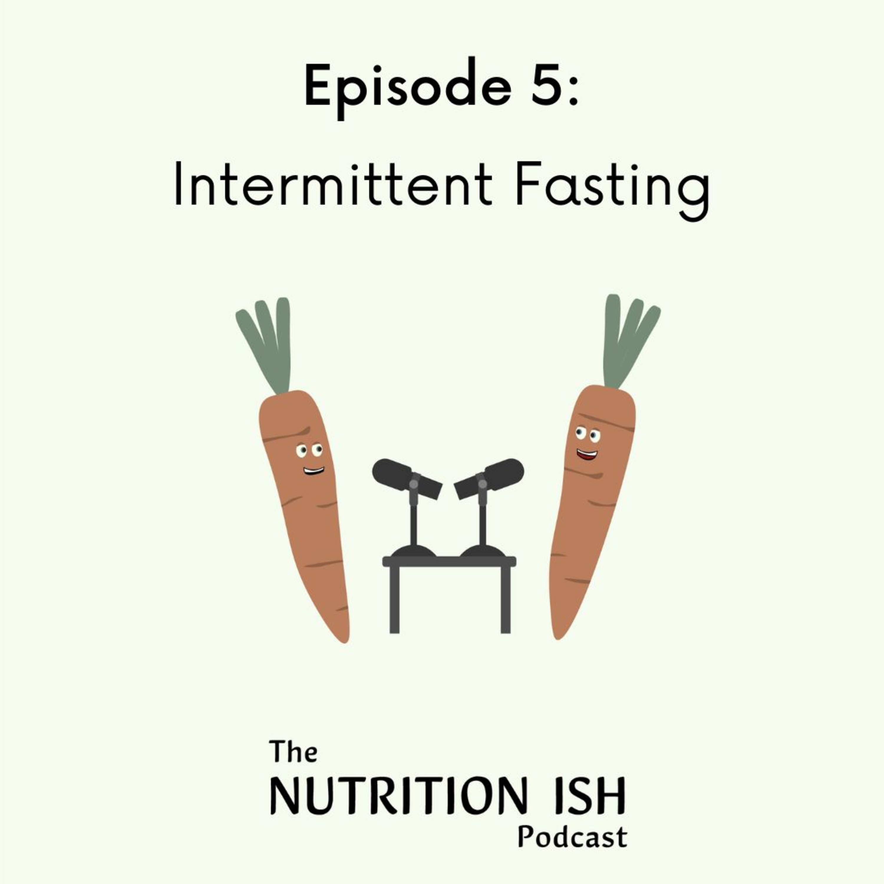 Episode 5: Intermittent Fasting episode artwork