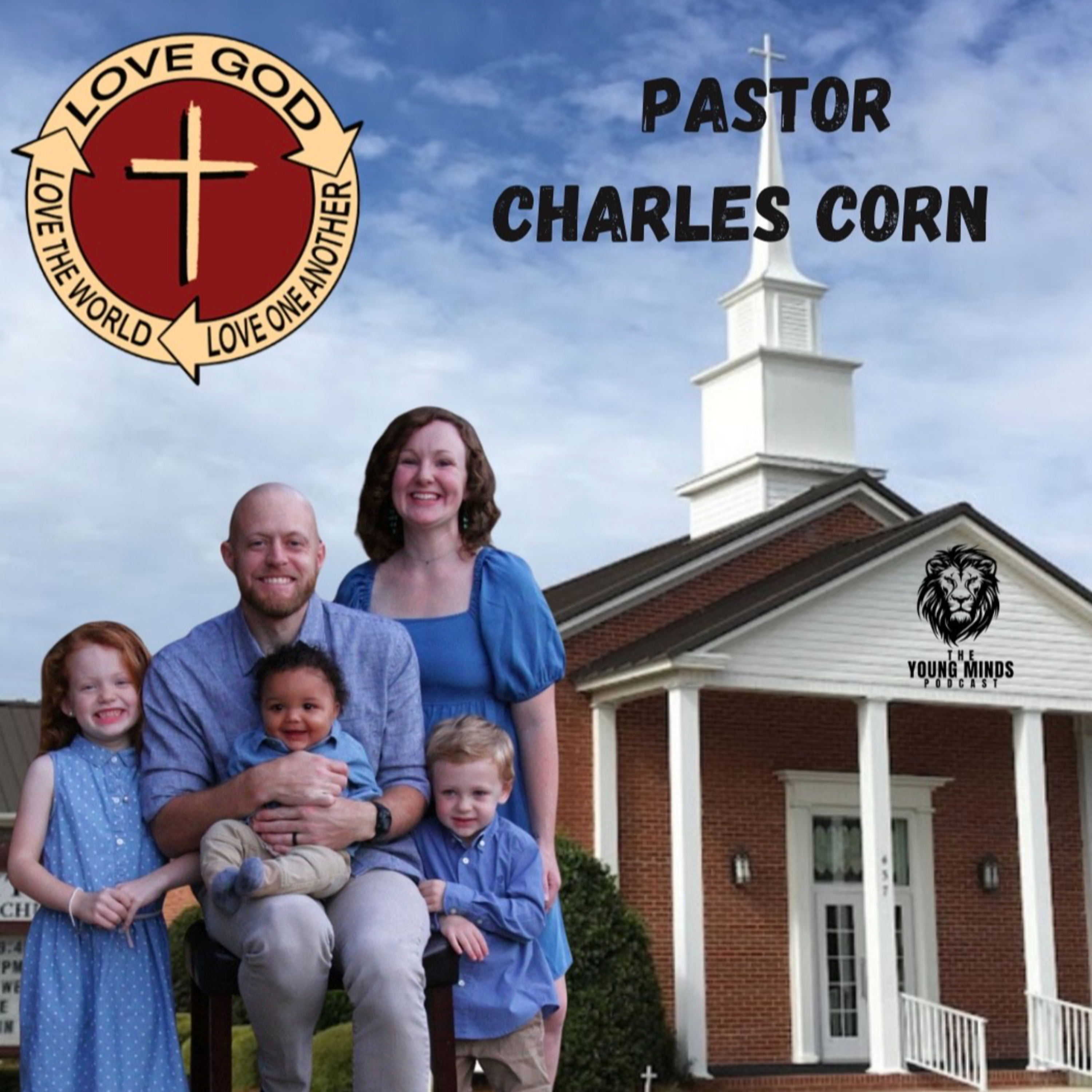 64. Charging Ahead with Charles: Interview with Pastor Charles Corn!  episode artwork