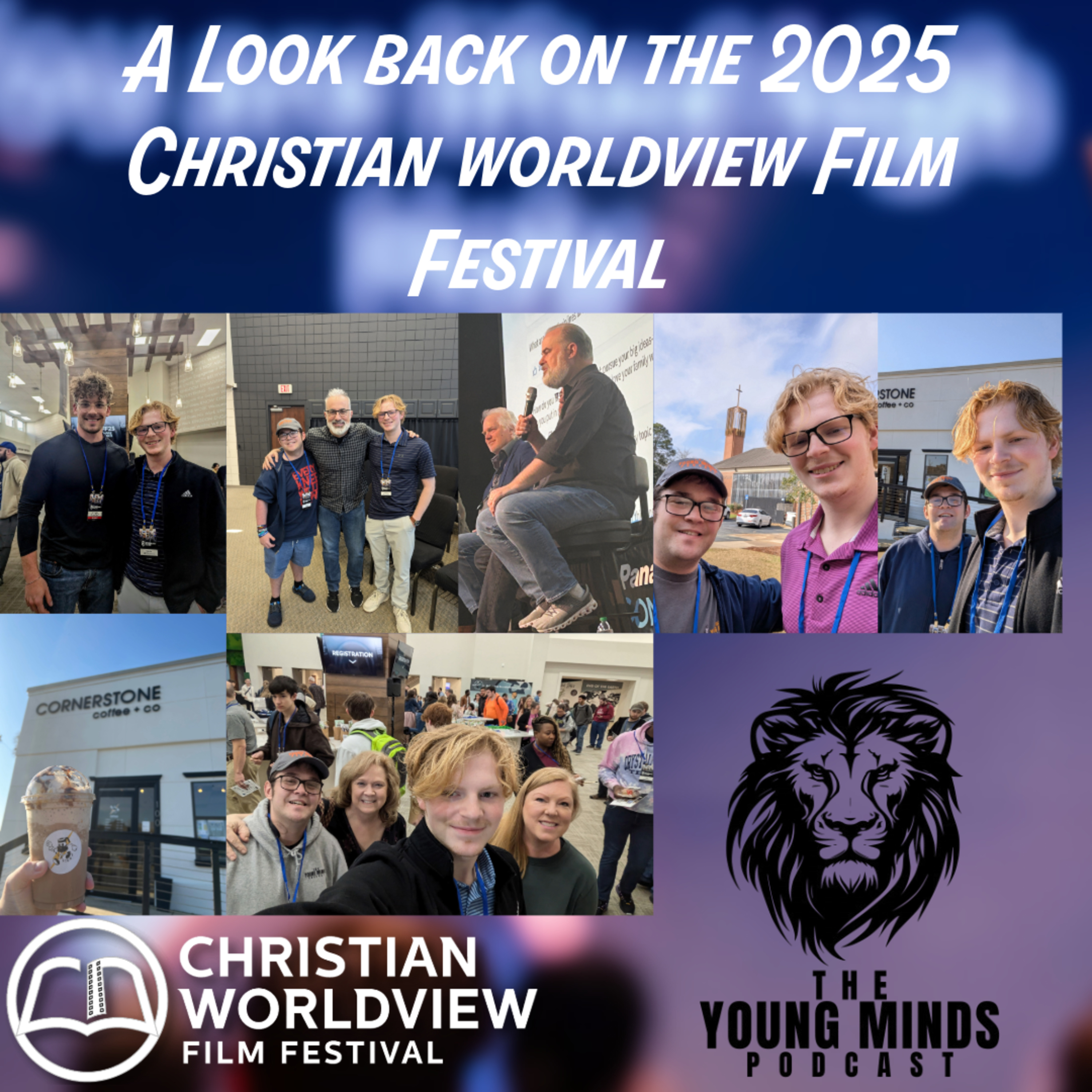 132. A Look back on the 2025 Christian worldview Film Festival!! episode artwork