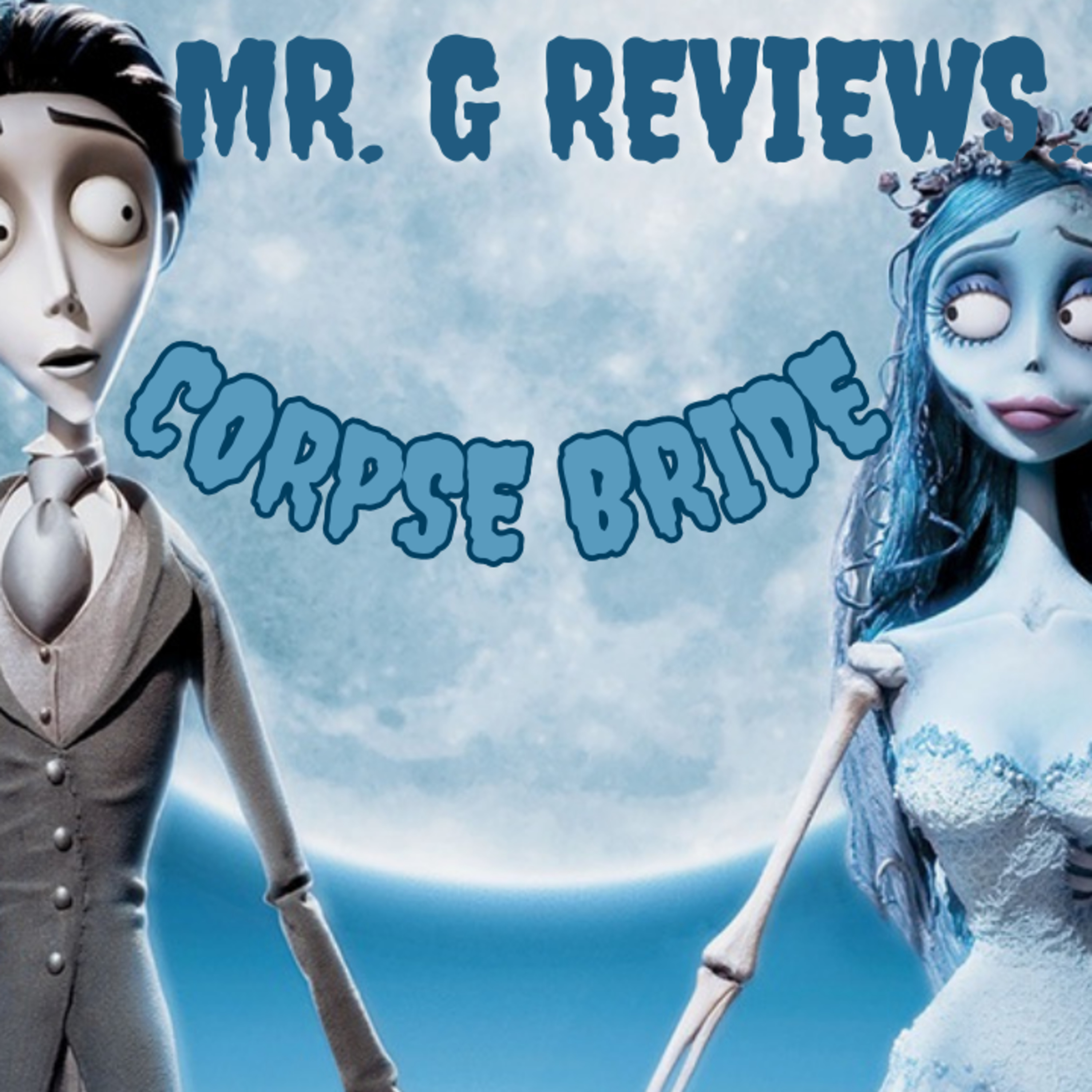 Halloween Movie Review: Corpse Bride  episode artwork